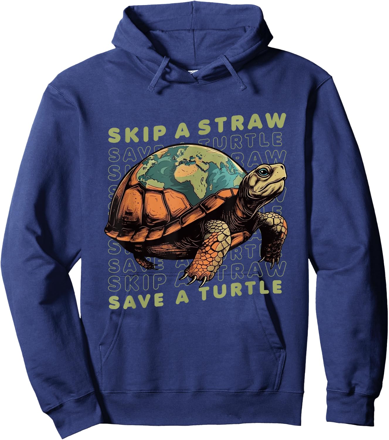 Earth Day Skip A Straw Save A Turtle Save Sea Turtle Hoodie - Hoodie | Navy