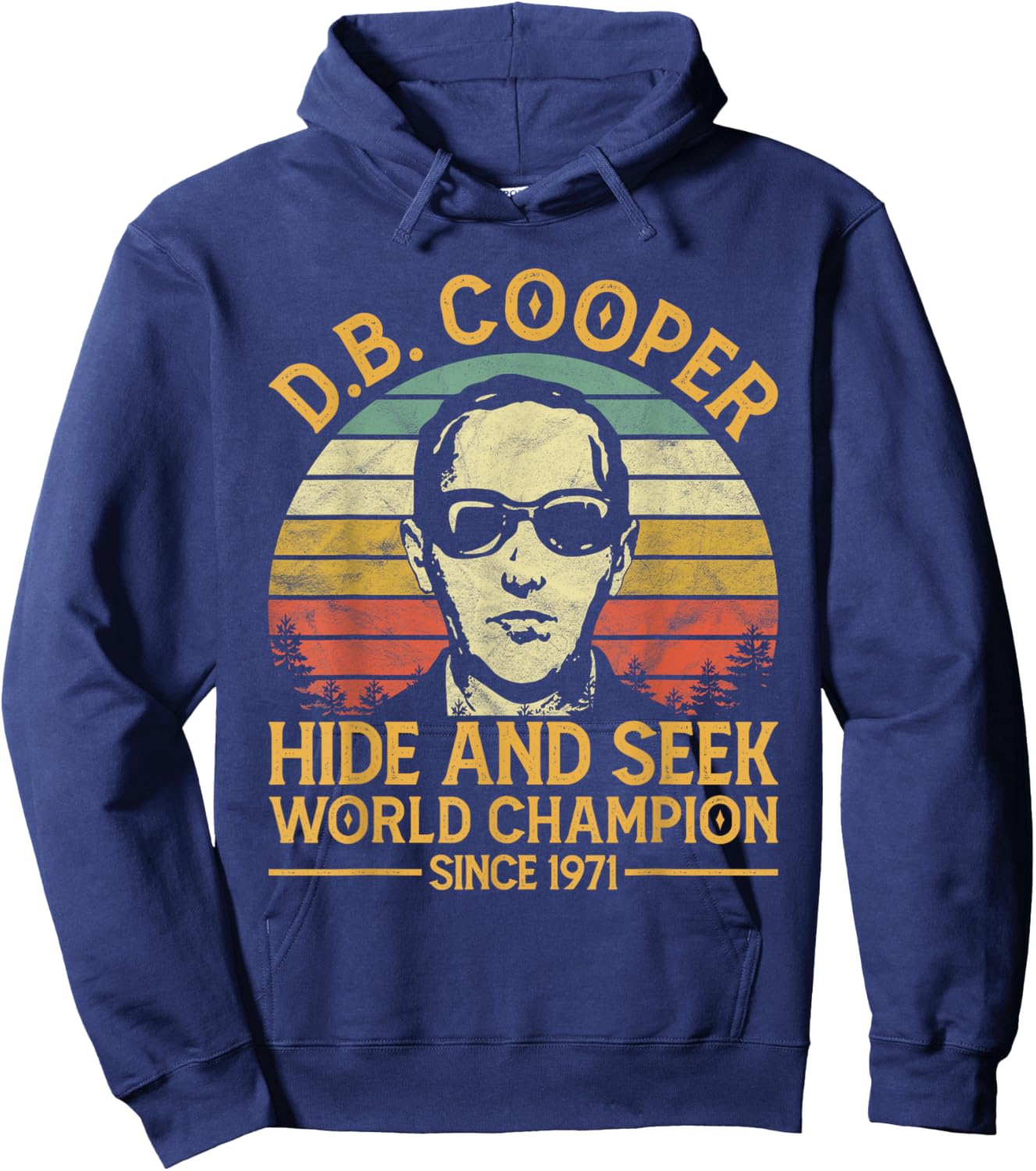 D.B. Coopers Hide And Seek Champion Since 1971 DB Cooper Hoodie - Hoodie | Navy
