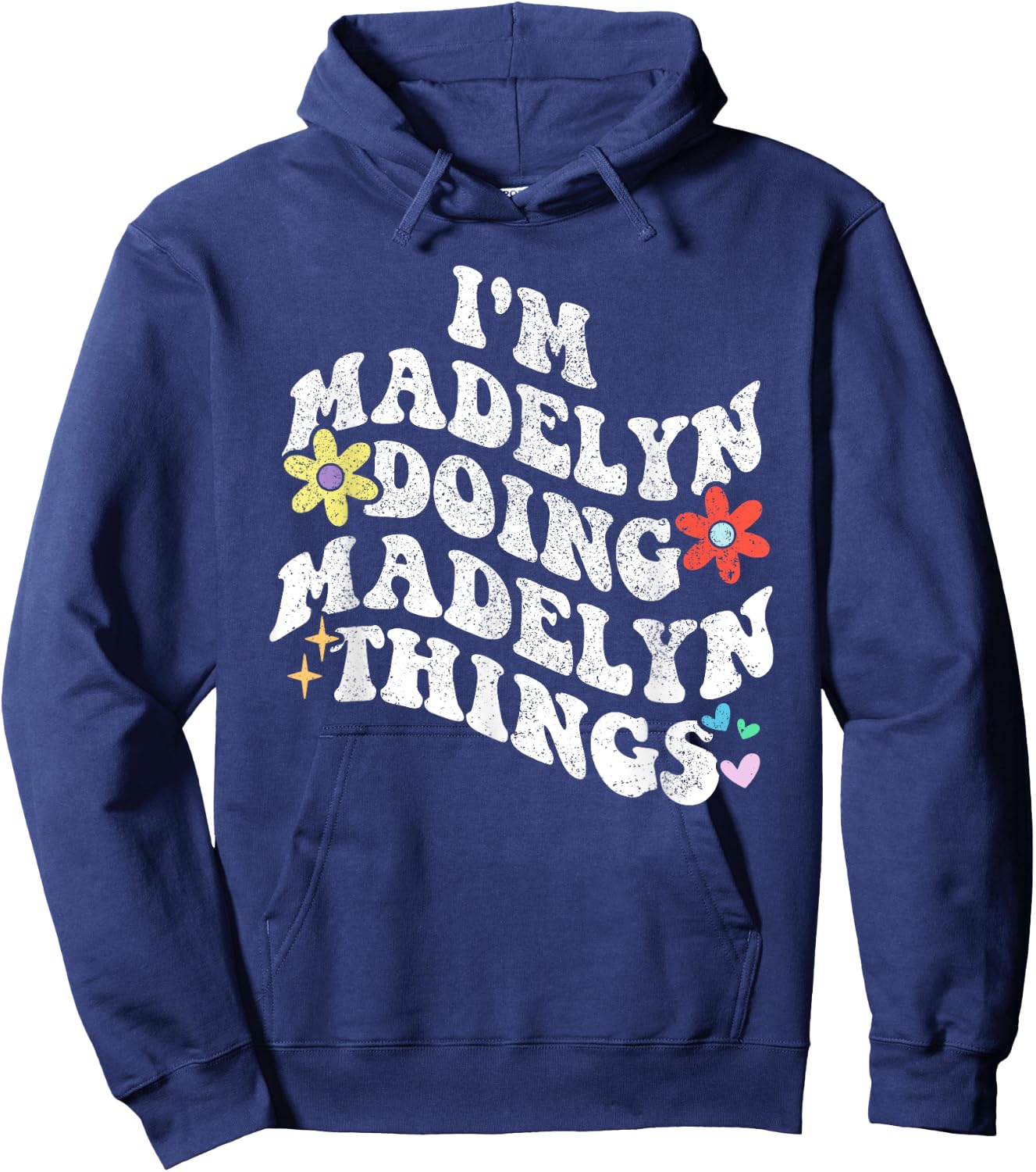 Retro Groovy Im MADELYN Doing MADELYN Things Funny Mother's Hoodie - Hoodie | Navy