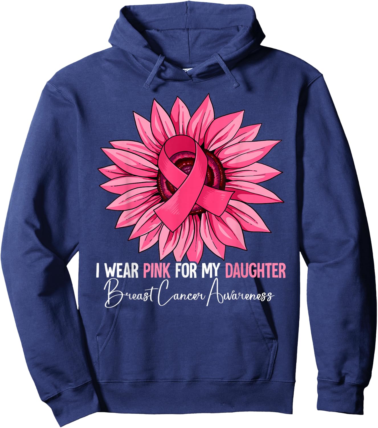 I Wear Pink For My Daughter Breast Cancer Awareness Hoodie - Hoodie | Navy
