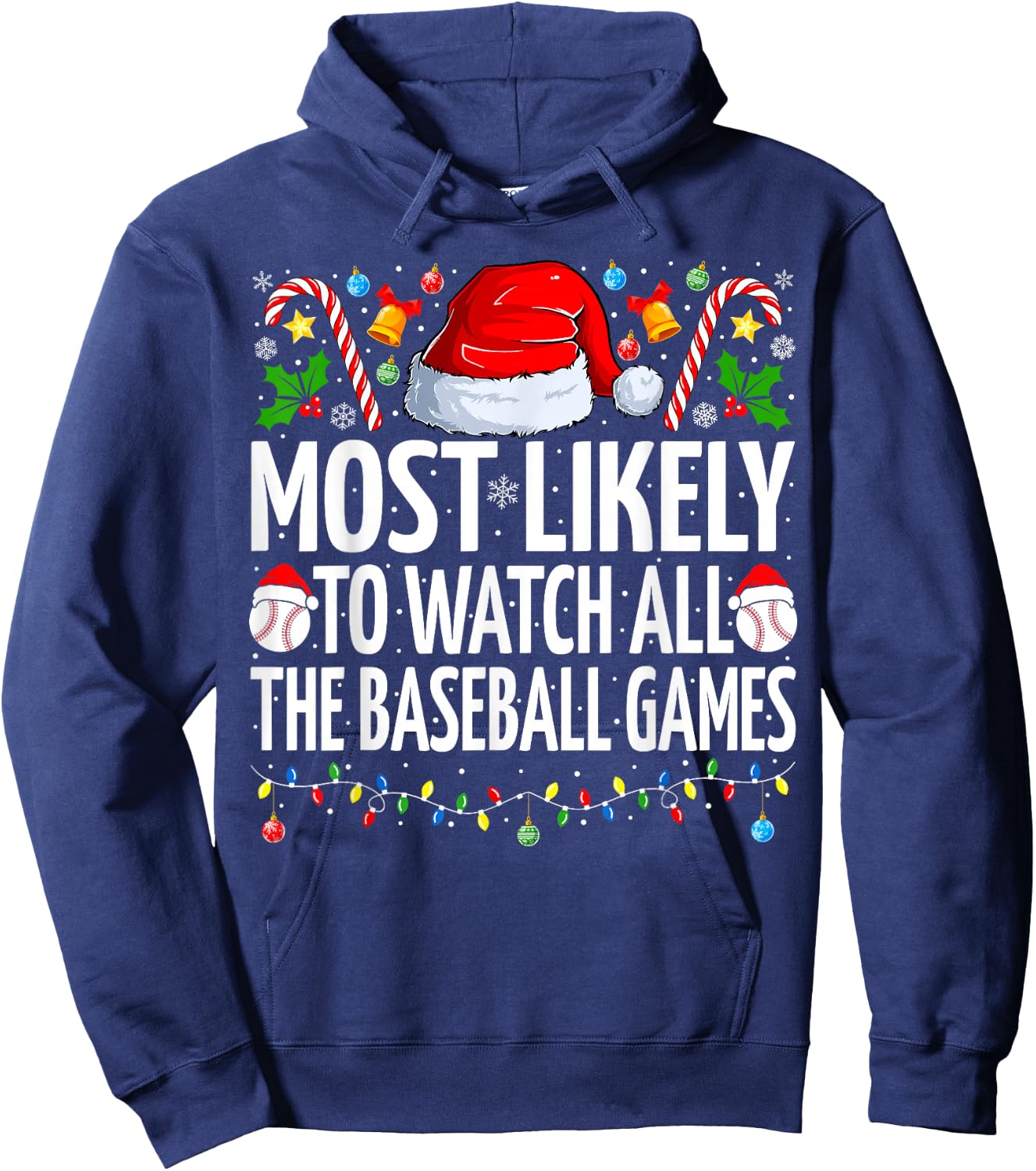 Most Likely To Watch All Baseball Game Christmas Baseball Hoodie - Hoodie | Navy