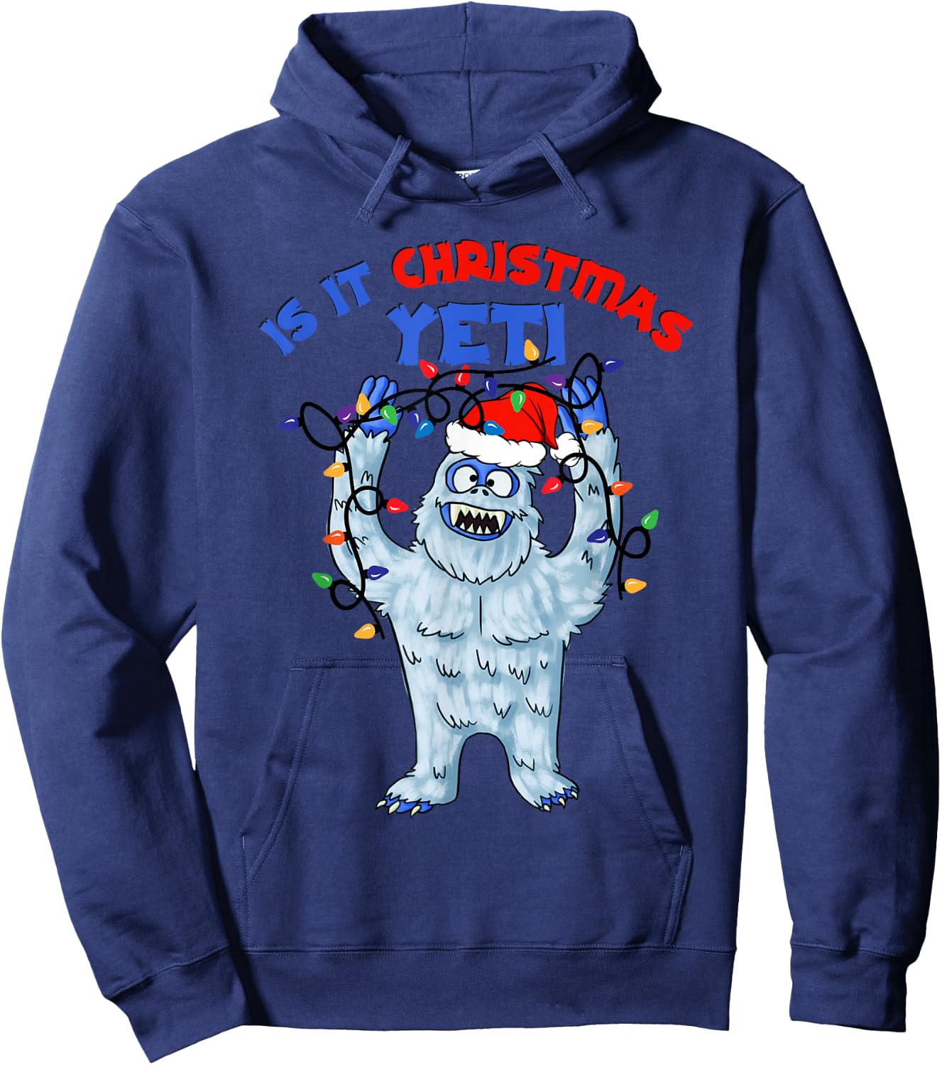 Abominable Snowman Is It Christmas Yeti Monster Holiday Hoodie - Hoodie | Navy