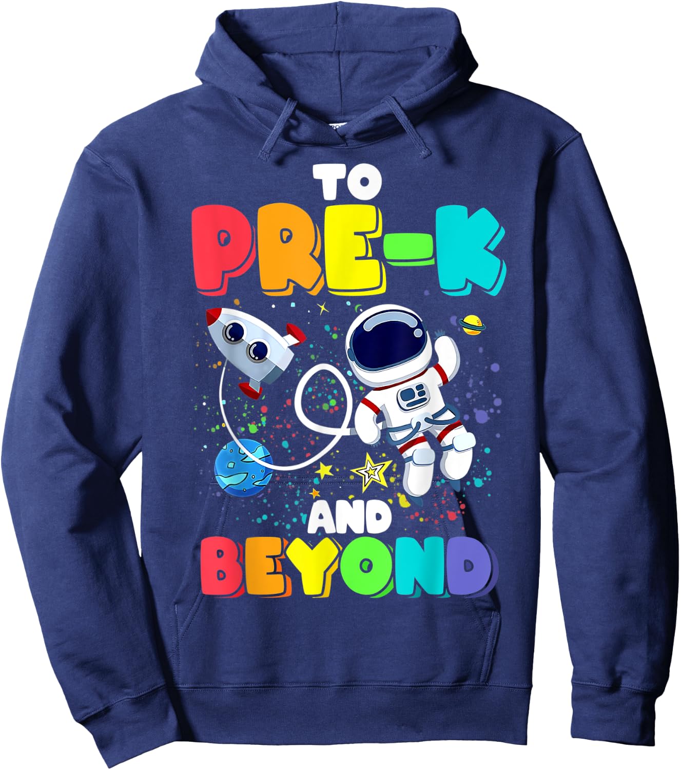 To Pre-K And Beyond Astronaut Back To School Student Teacher Men Women Kids Hoodie - Hoodie | Navy