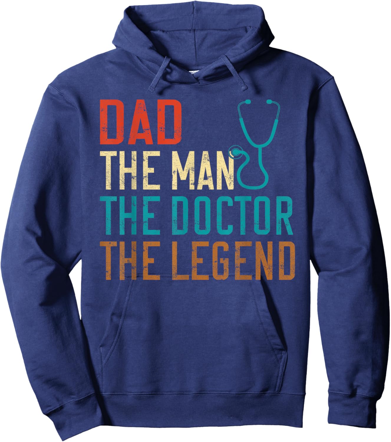Dad the Man the Doctor the Legend Doctor Hoodie - Hoodie | Navy