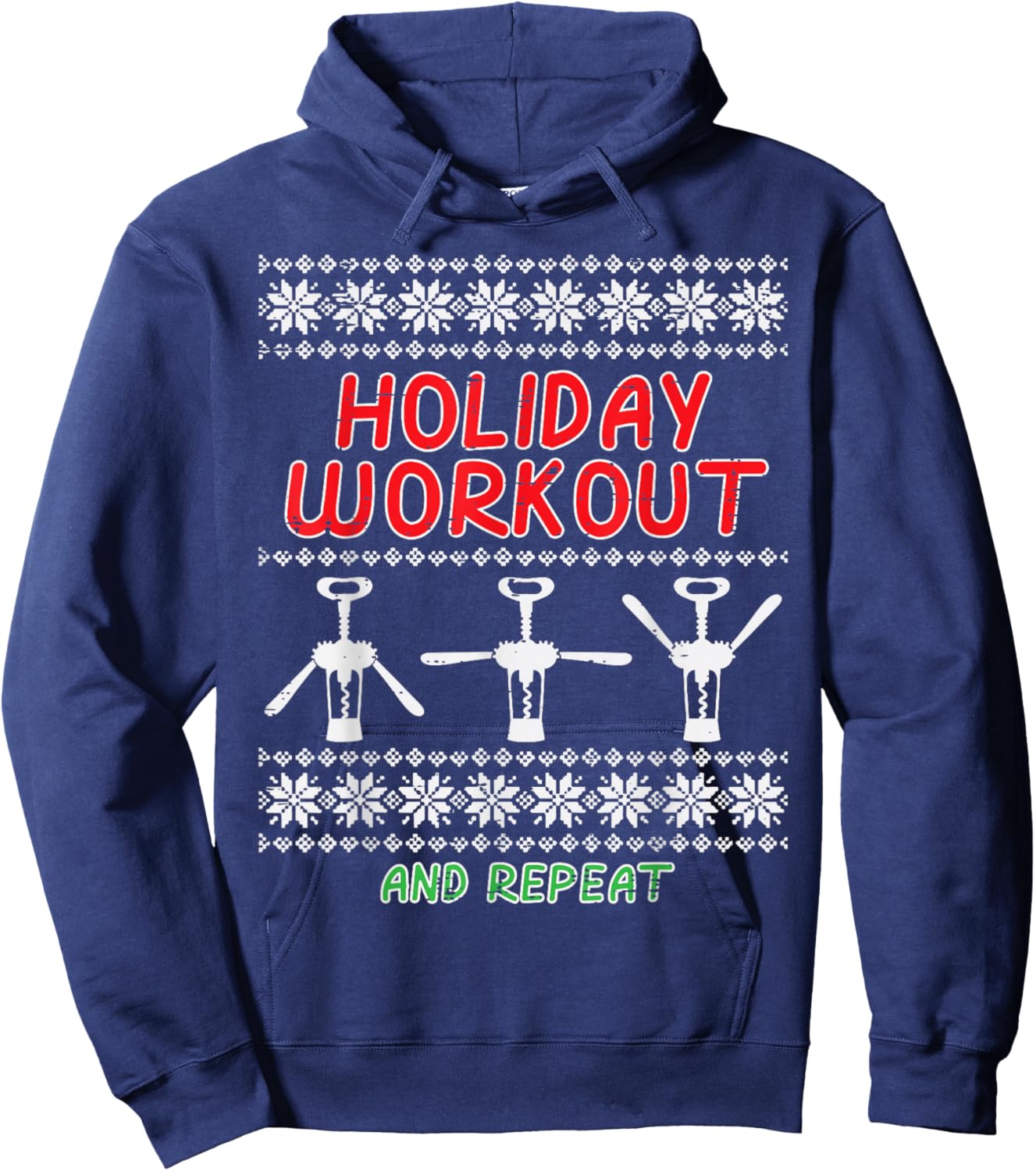 Christmas Holiday Workout And Repeat Funny Ugly Xmas Women Hoodie - Hoodie | Navy