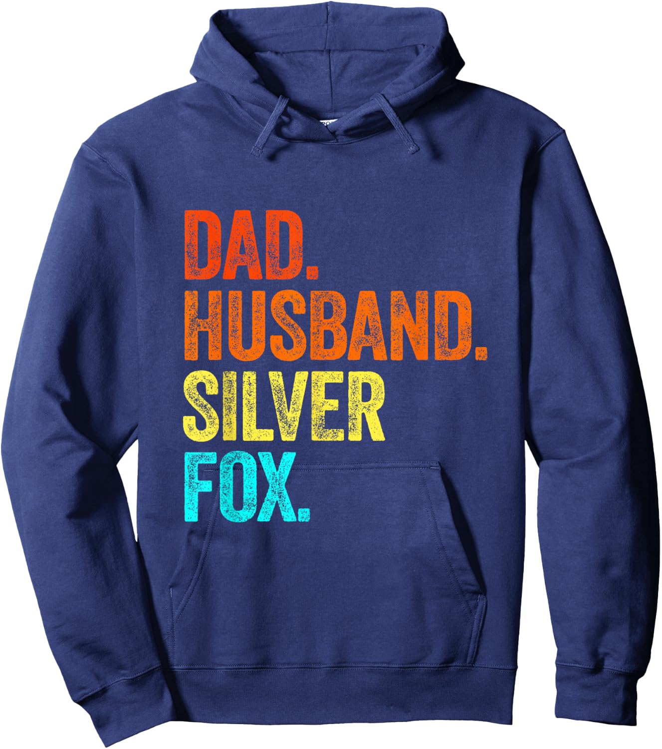 DADDY HUSBAND SILVER FOX fathers day birthday gray hair grey Hoodie - Hoodie | Navy
