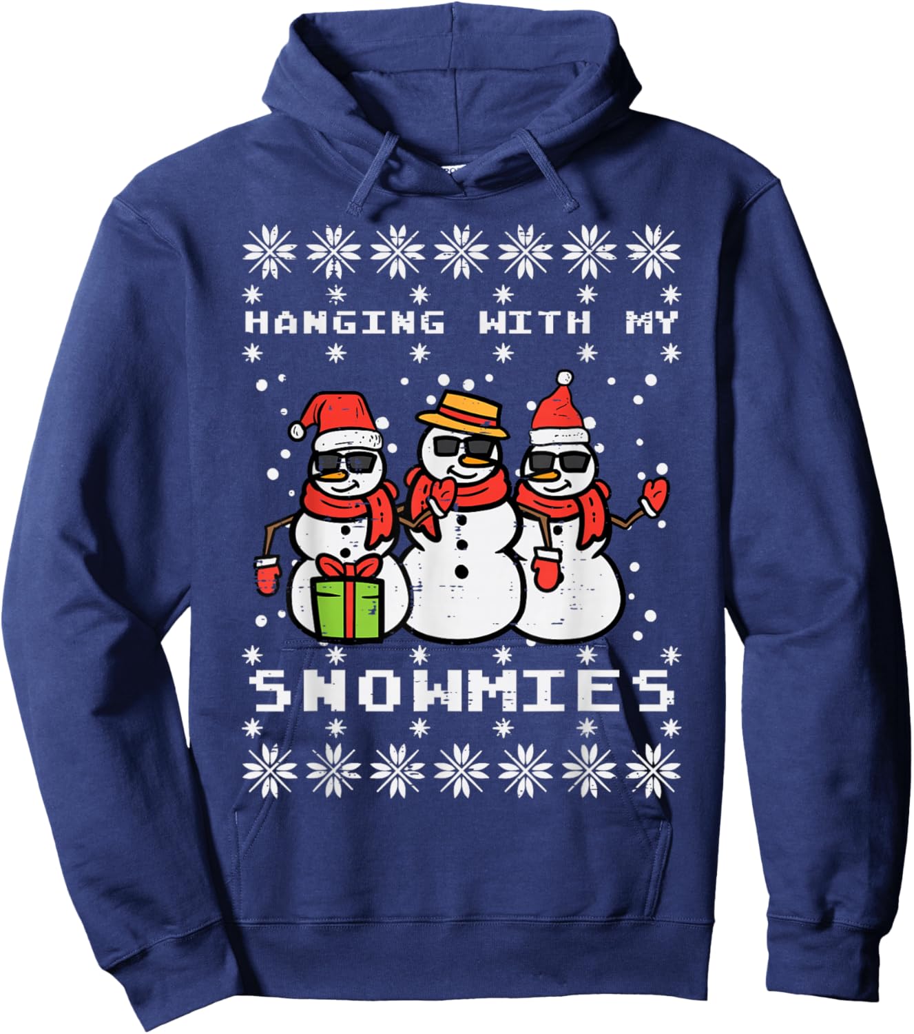 Hanging With My Snowmies Funny Ugly Xmas Christmas Family Hoodie - Hoodie | Navy