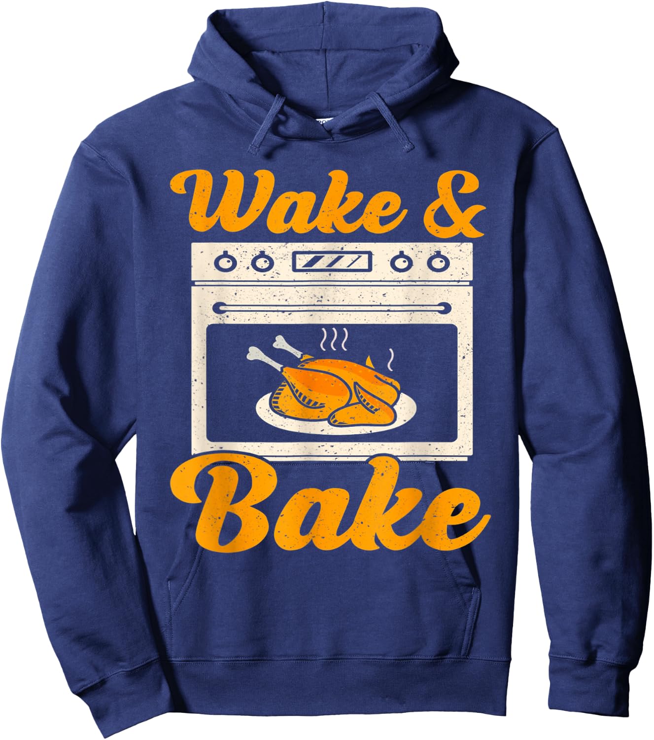Wake Bake Turkey Feast Meal Dinner Chef Funny Thanksgiving Hoodie - Hoodie | Navy