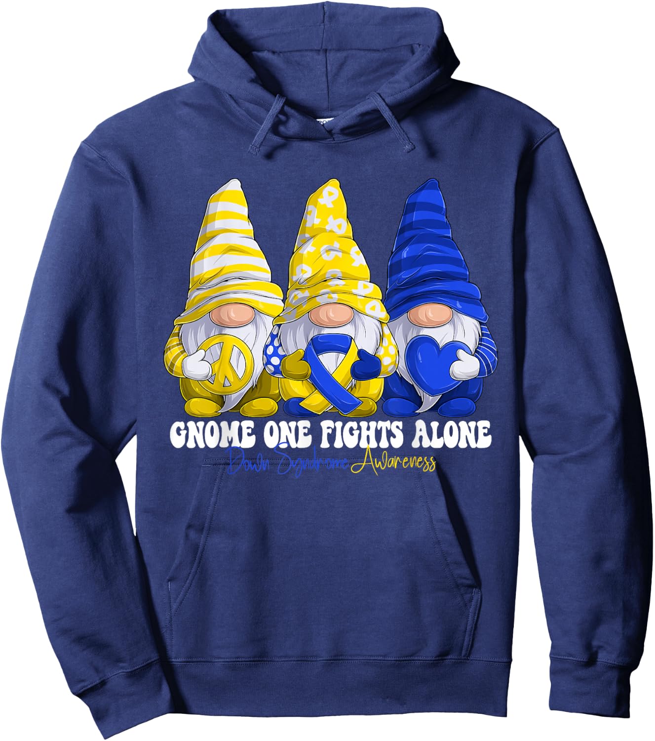 Funny Gnomies Down Syndrome Awareness Month Blue And Yellow Hoodie - Hoodie | Navy
