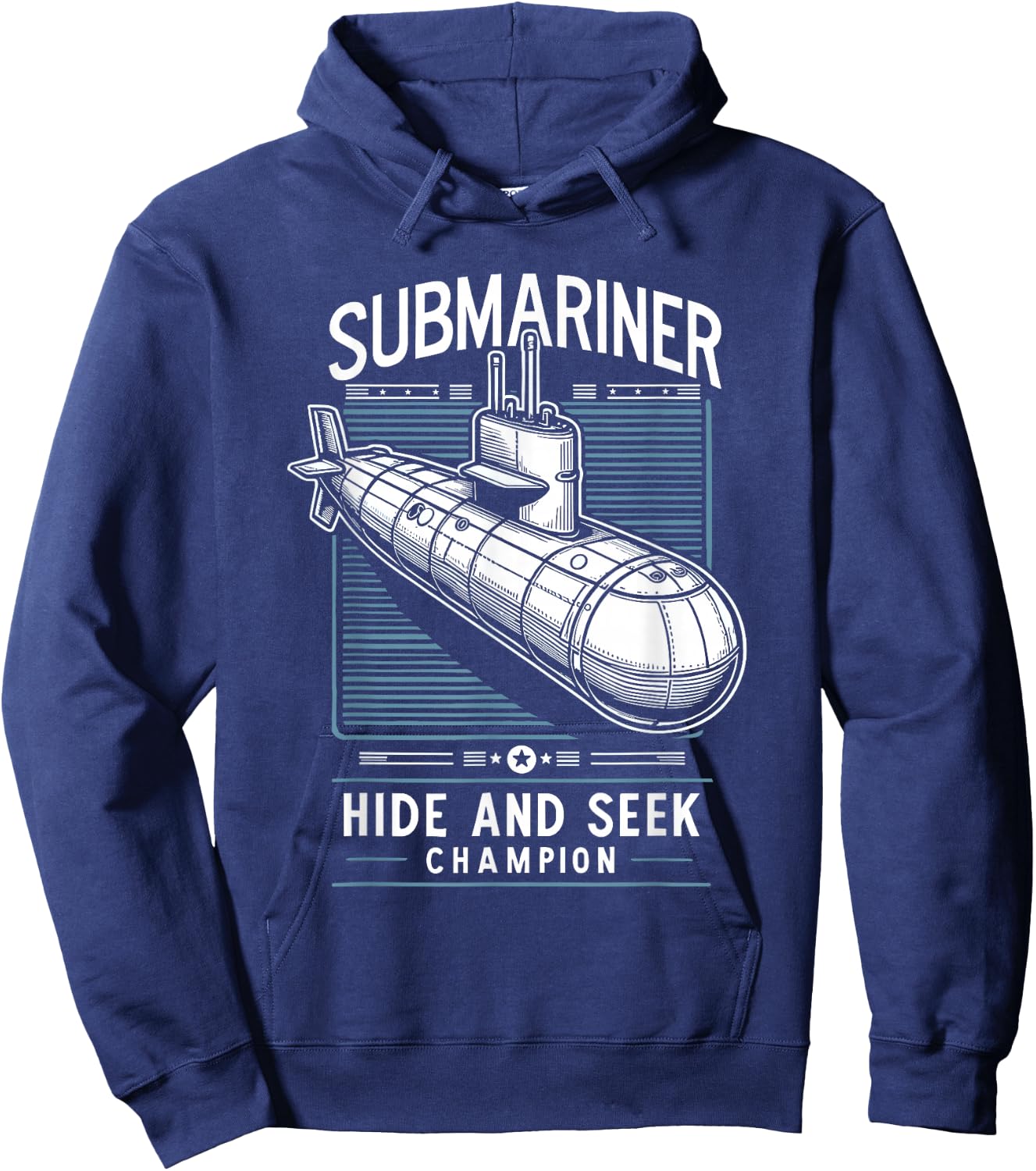 Submariner Hide And Seek Champion Sub U-Boat Quote Submarine Hoodie - Hoodie | Navy