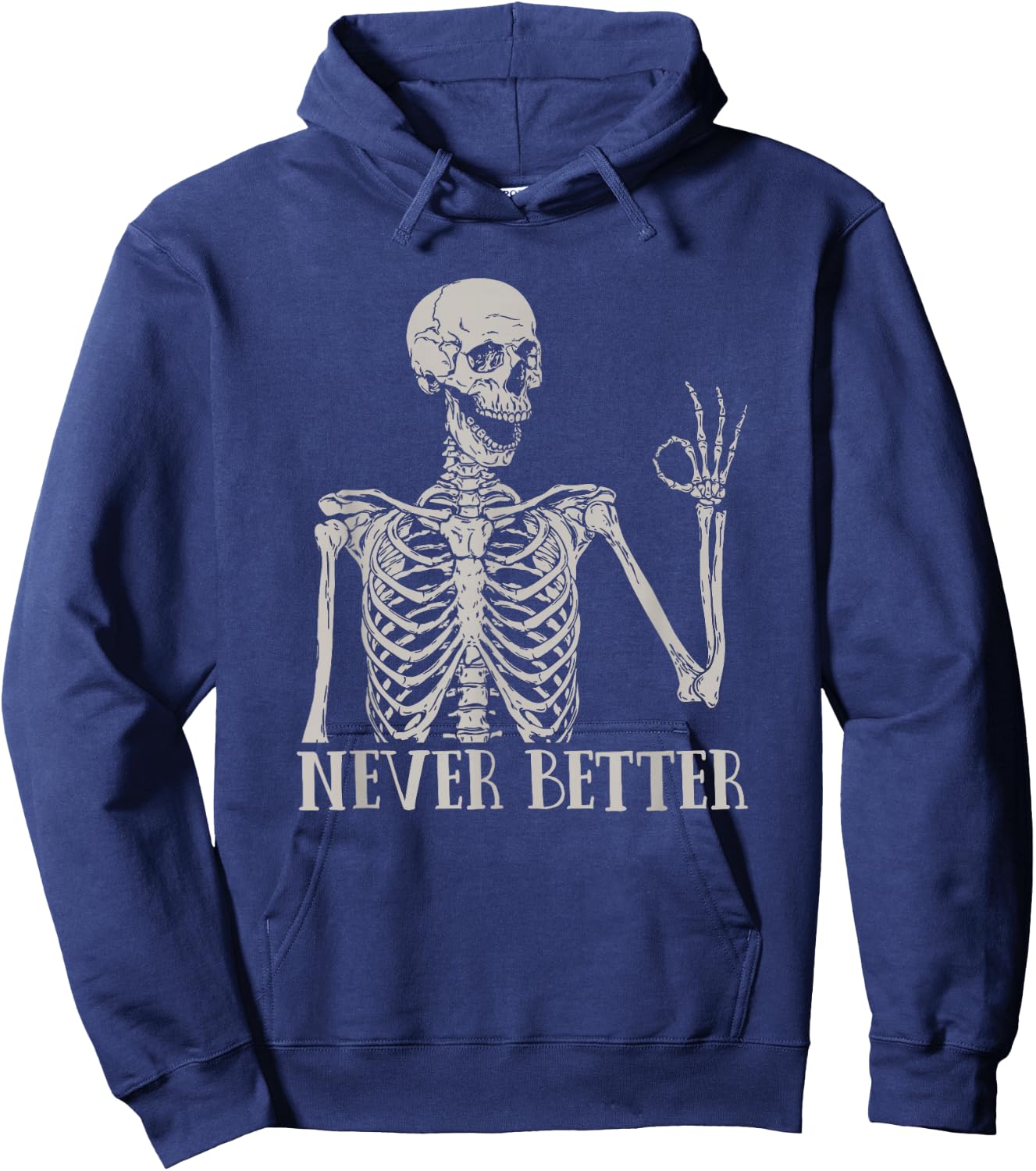 Halloween Shirts Never Better Skeleton Funny Skull Hoodie - Hoodie | Navy