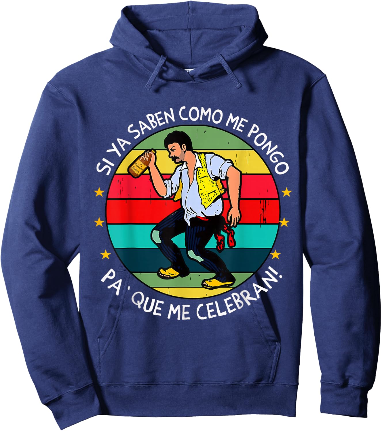 Si ya saben como me pongo pa' que me celebran Funny Spanish Hoodie - Hoodie | Navy