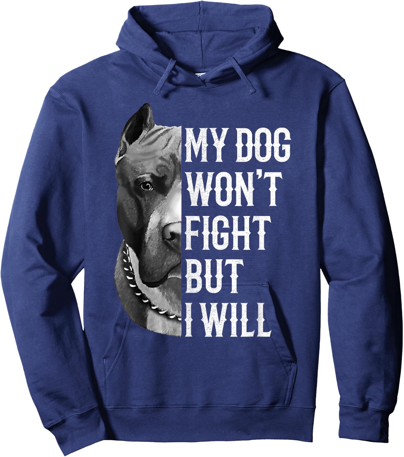 My Dog Won't Fight But I Will Dogs Lover Gift Pitbull Hoodie - Hoodie | Navy