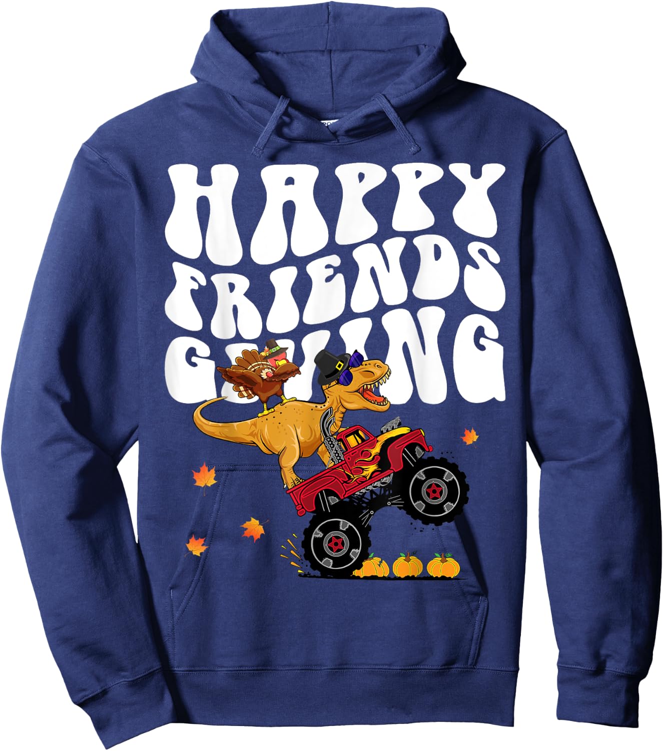 Funny Happy Friendsgiving Monster Truck Dinosaur Turkey Dab Hoodie - Hoodie | Navy