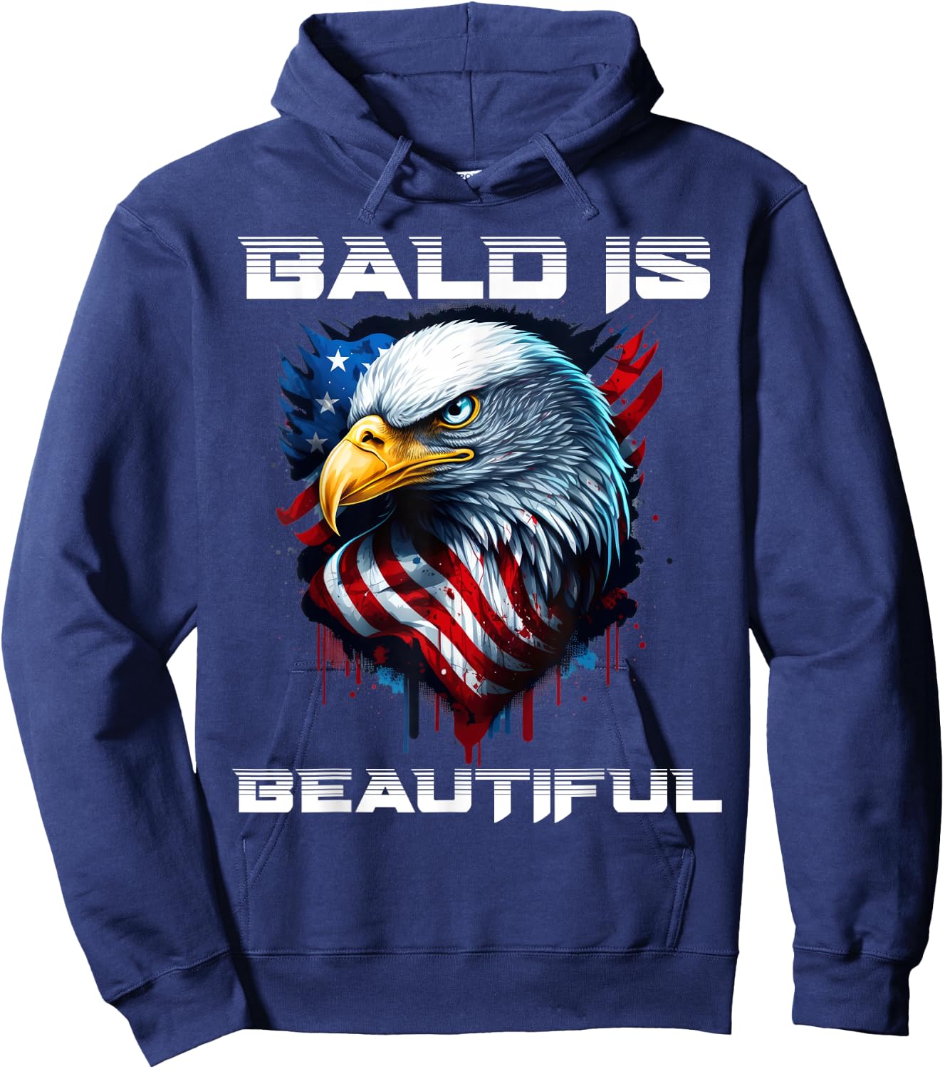 Bald Is Beautiful 4th of July Independence Day Bald Eagle Hoodie - Hoodie | Navy