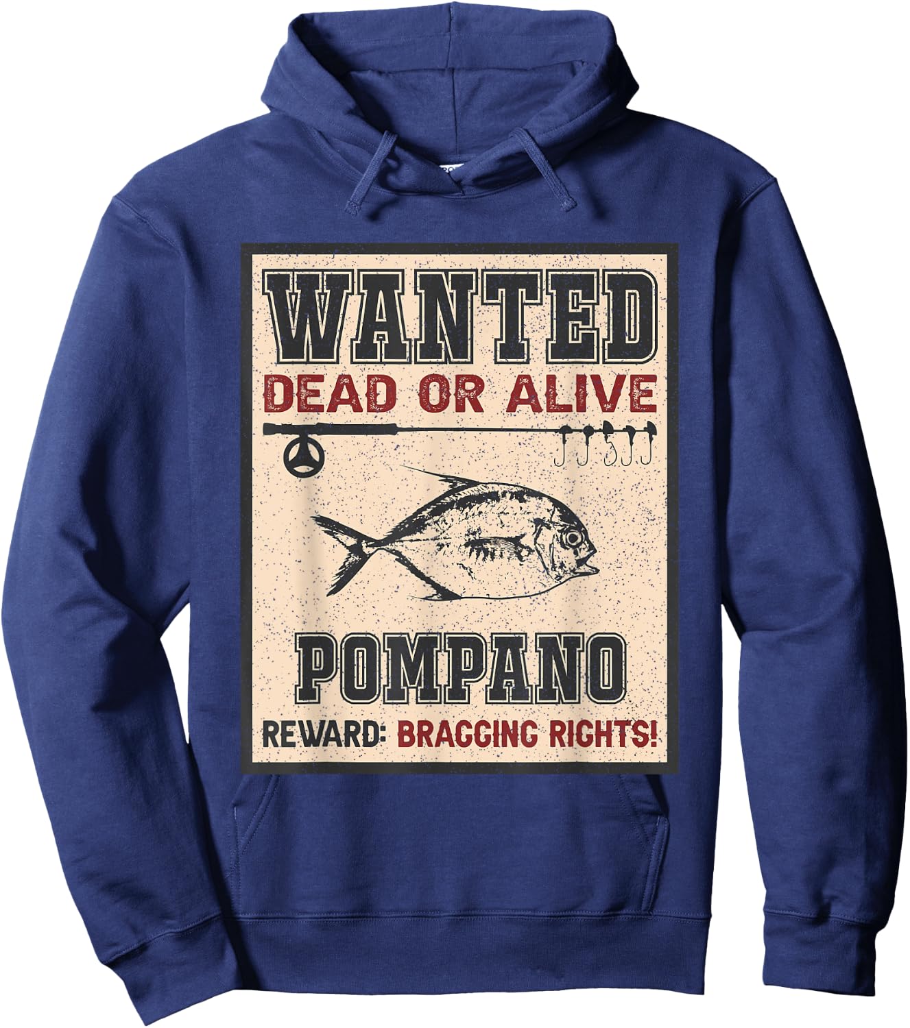 Wanted Fish Bragging Rights - Fisherman Pompano Fishing Hoodie - Hoodie | Navy
