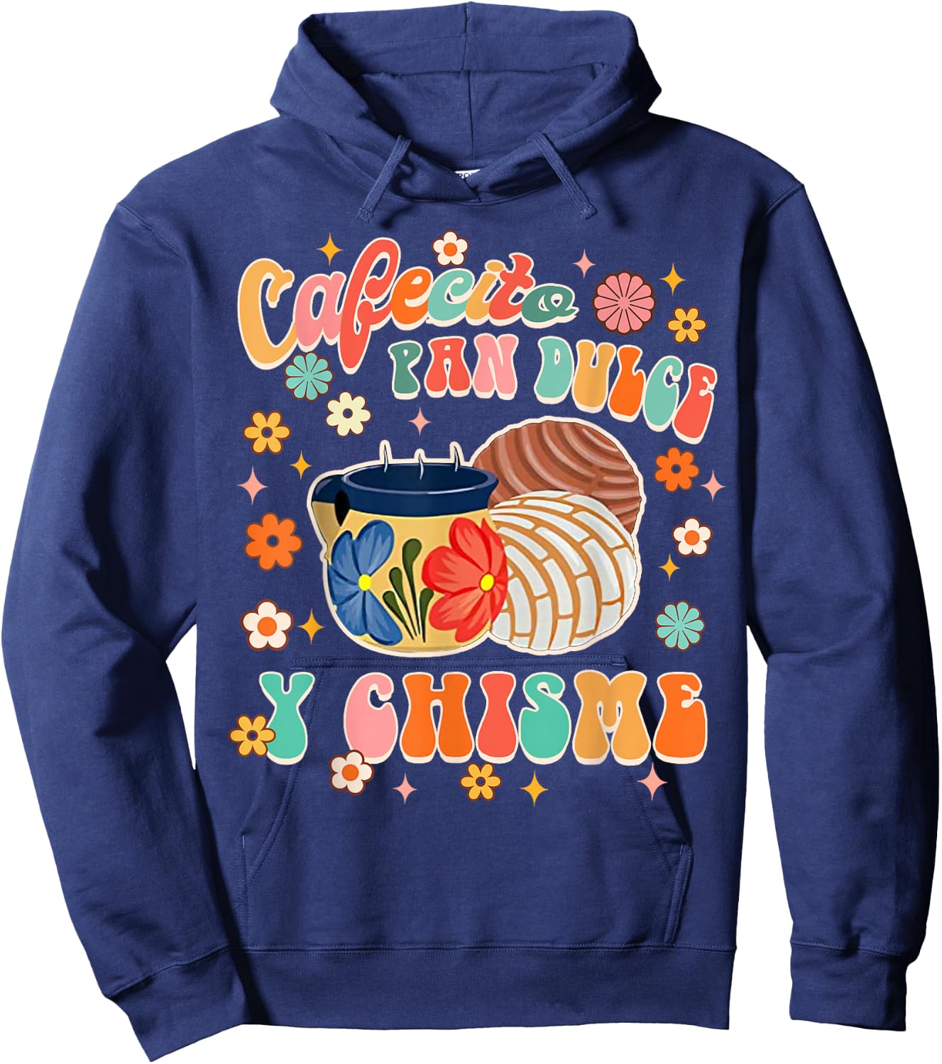 Cafecito Pan Dulce Y Chisme Mexican Latina Concha Groovy Hoodie - Hoodie | Navy