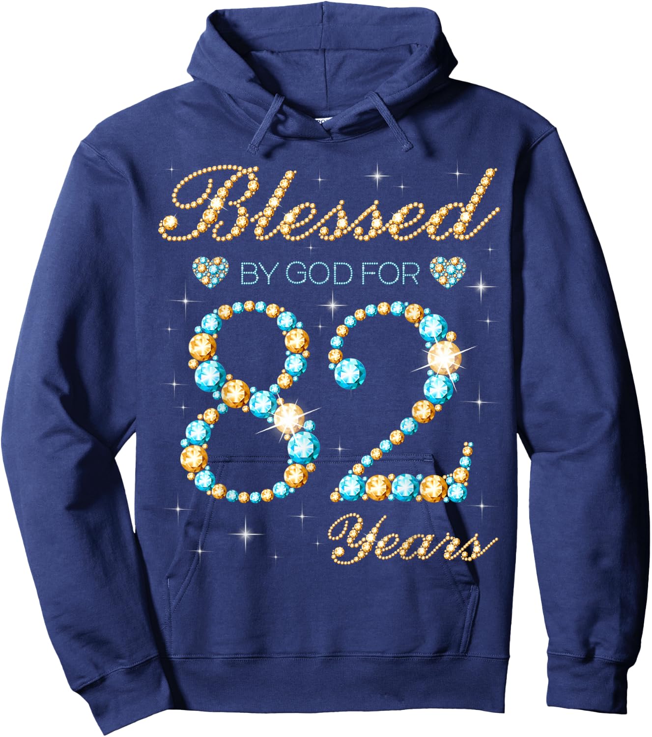 Blessed By God For 82 Years Old 82nd Birthday Party Cute Hoodie - Hoodie | Navy