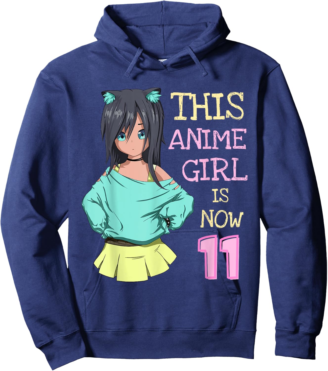 This Anime Girl Is Now 11 Years Old Birthday Girl Kawaii Hoodie - Hoodie | Navy