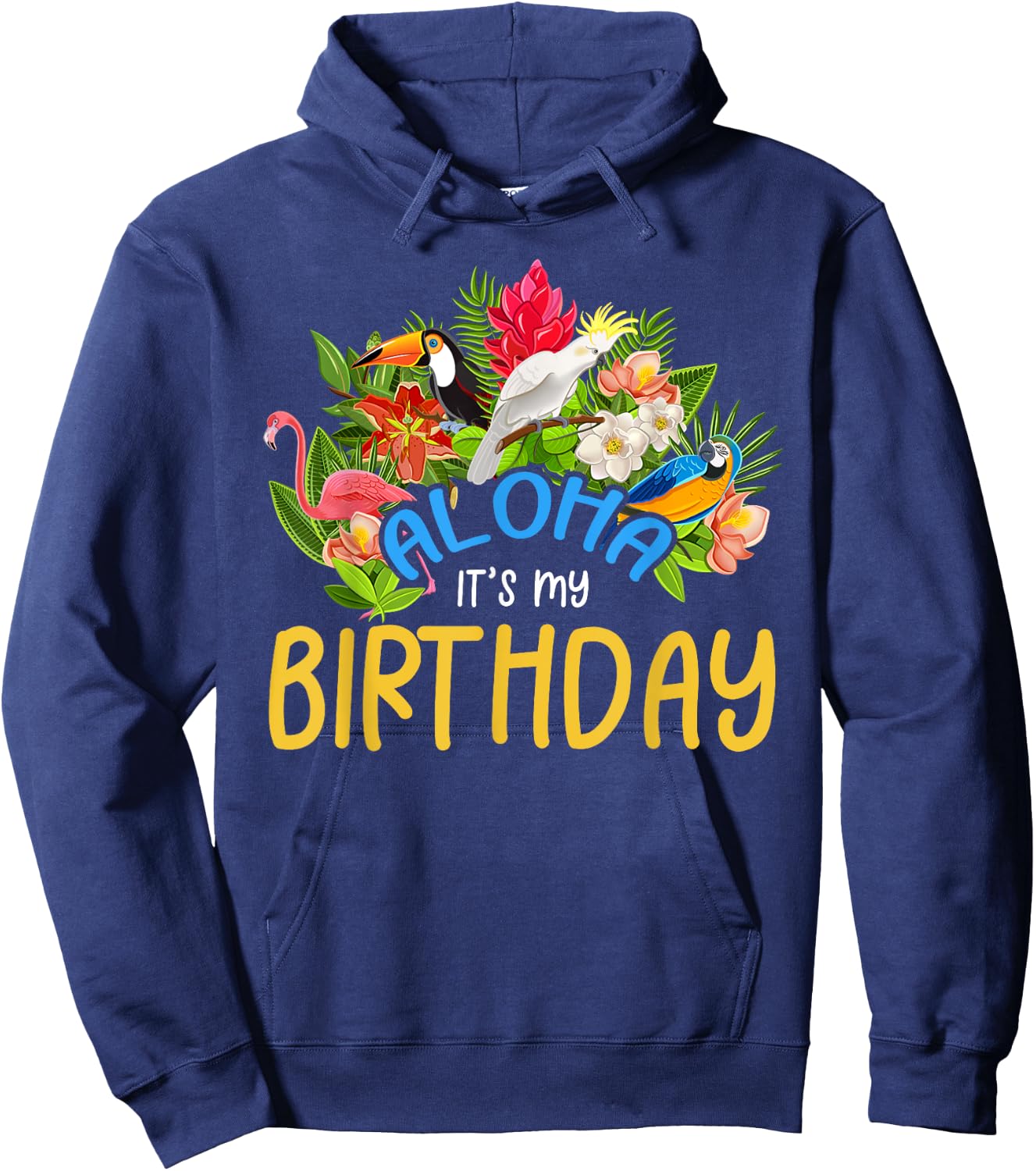 Aloha It's My Birthday Party 2024 Hawaii Trip B-Day Squad Hoodie - Hoodie | Navy
