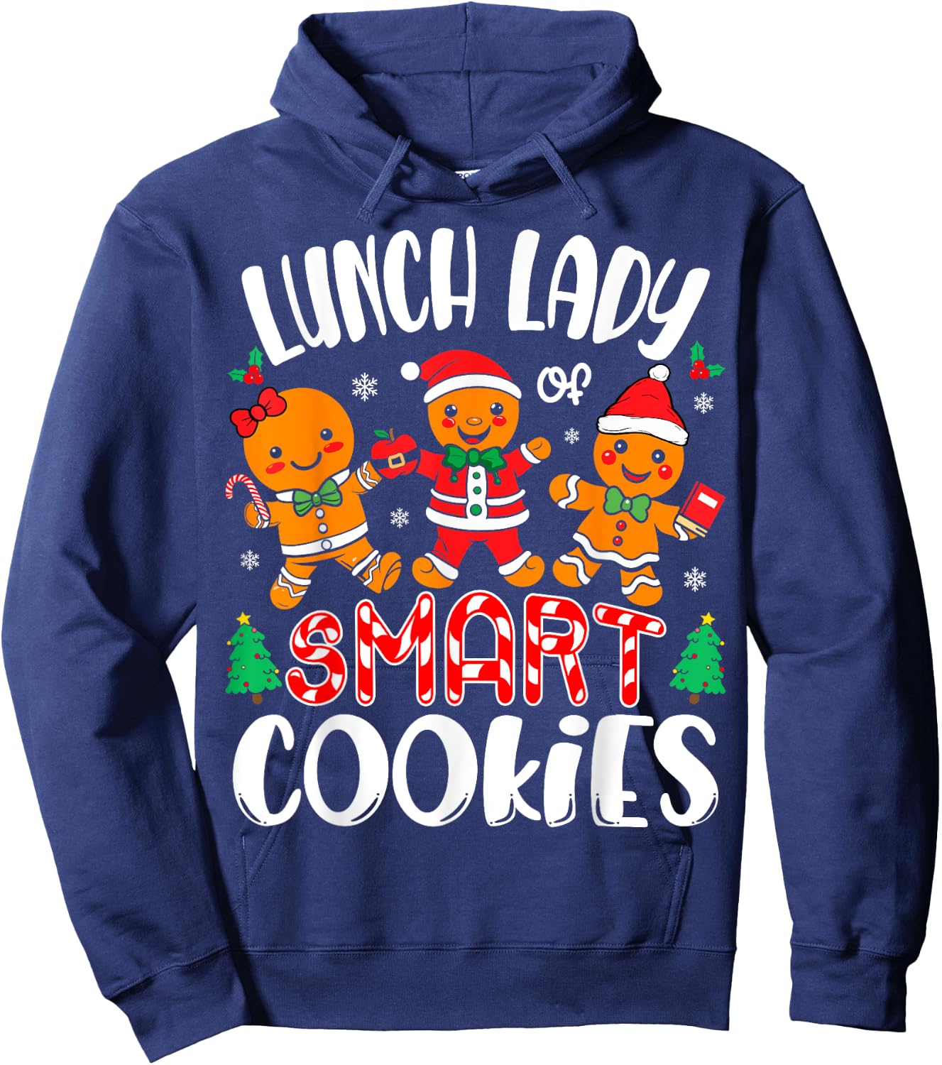 Lunch Lady of Smart Cookies Cafeteria Worker Christmas Hoodie - Hoodie | Navy