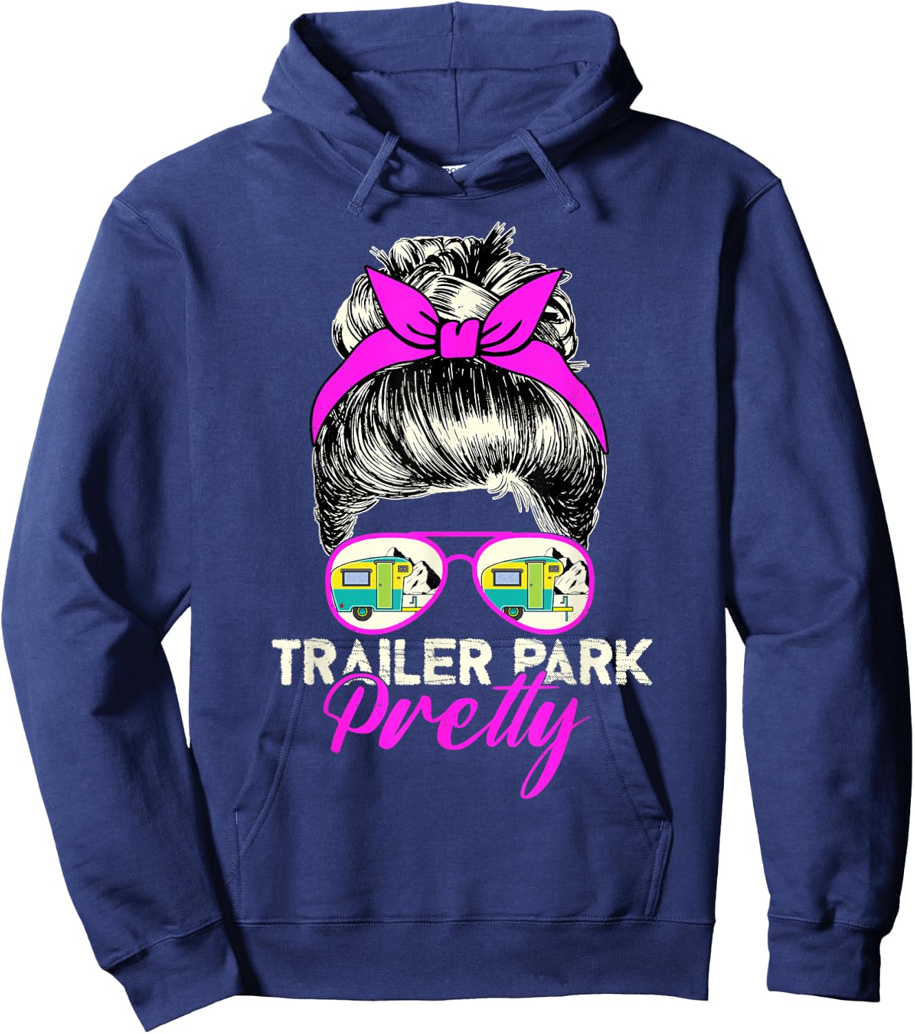 Trailer Park Pretty - Cute Funny Camper Girl Style Hoodie - Hoodie | Navy