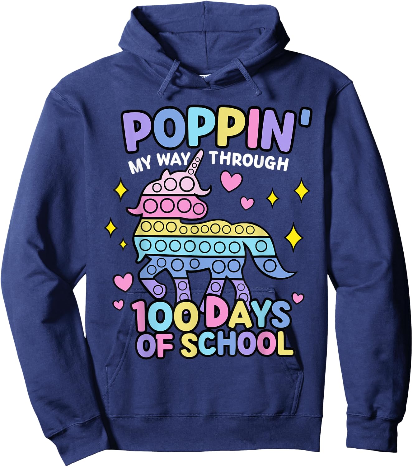 Poppin My Way Through 100 Days Of School Unicorn Hoodie - Hoodie | Navy