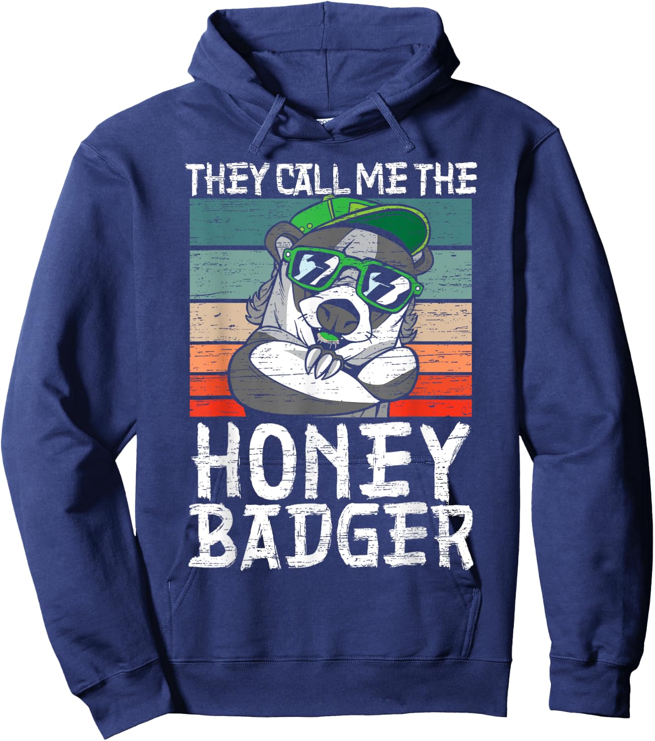 They Call Me The Honey Badger Fearless Animal Ratel Predator Hoodie - Hoodie | Navy