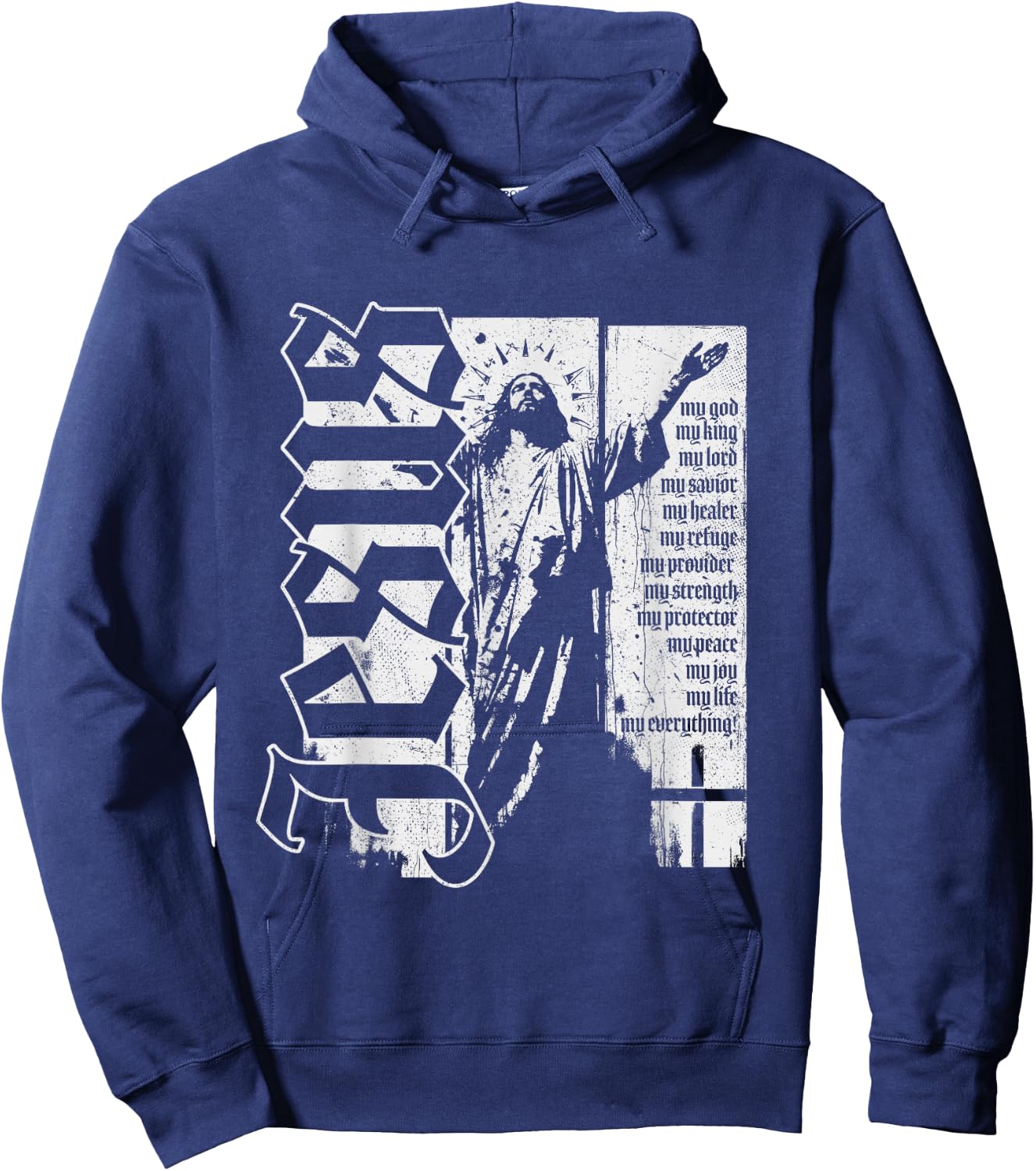 Jesus Christ God King Lord Savior Strength Prayer Christian Hoodie - Hoodie | Navy