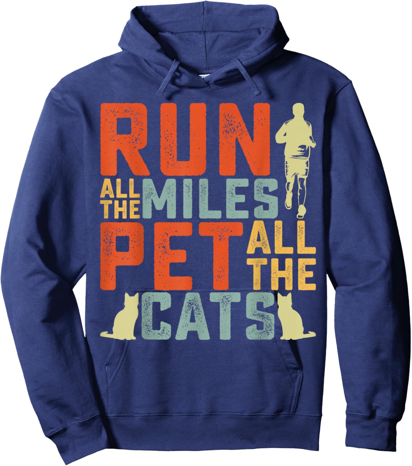 Run All The Miles Pet All The Cats Marathon Runner Pet Lover Hoodie - Hoodie | Navy