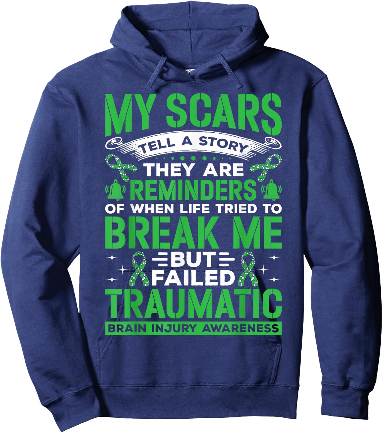 TBI Fighter Brain Injury Awareness My Scars Tell A Story Hoodie - Hoodie | Navy