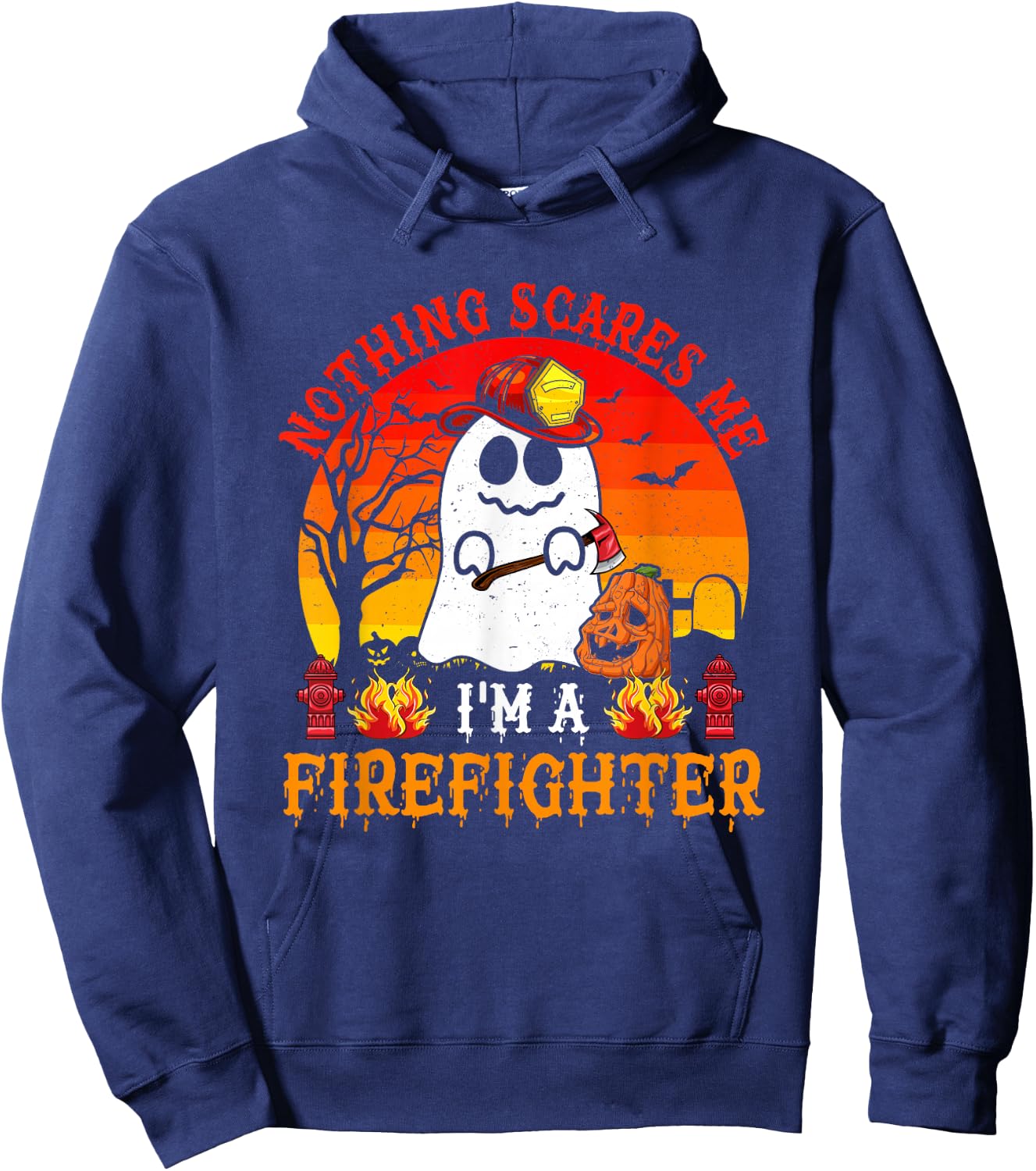 Nothing Scares Me I'm A Firefighter Scary Ghost Boo Pumpkin Hoodie - Hoodie | Navy