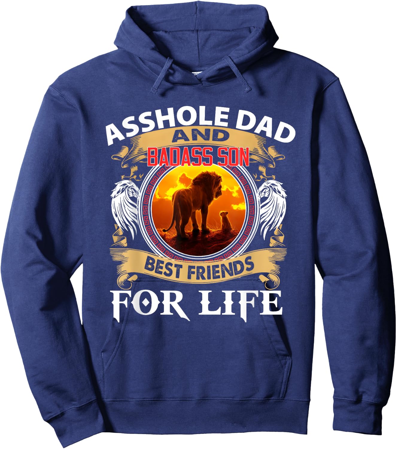 Lion Asshole Dad And Badass Son Best Friends For Life Hoodie - Hoodie | Navy