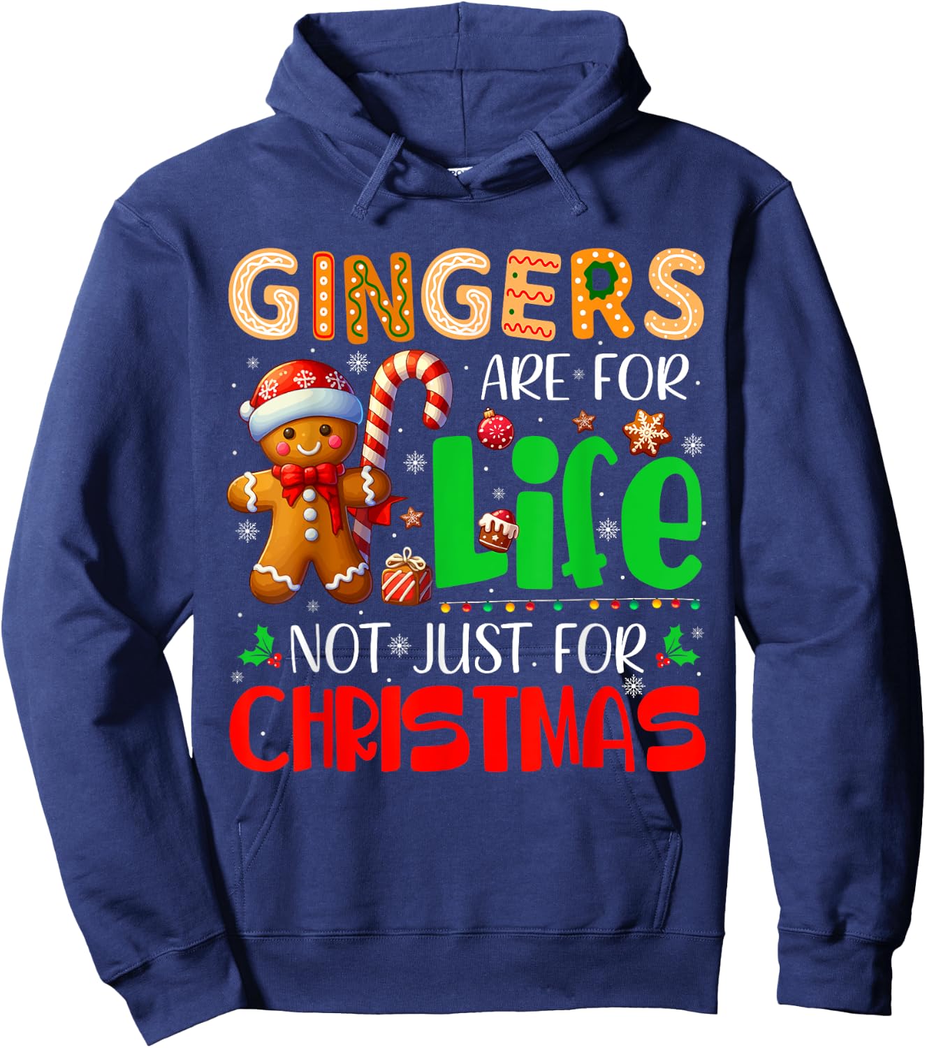 Gingers Are For Life Not Just For Xmas Santa Gingerbread Hoodie - Hoodie | Navy