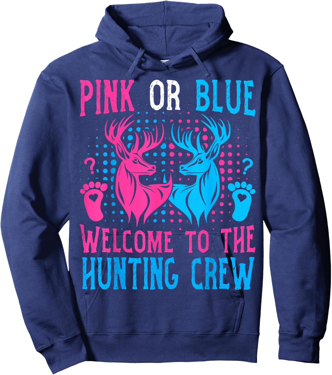Pink or Blue Welcome To The Hunting Crew New Baby Reveal Hoodie - Hoodie | Navy