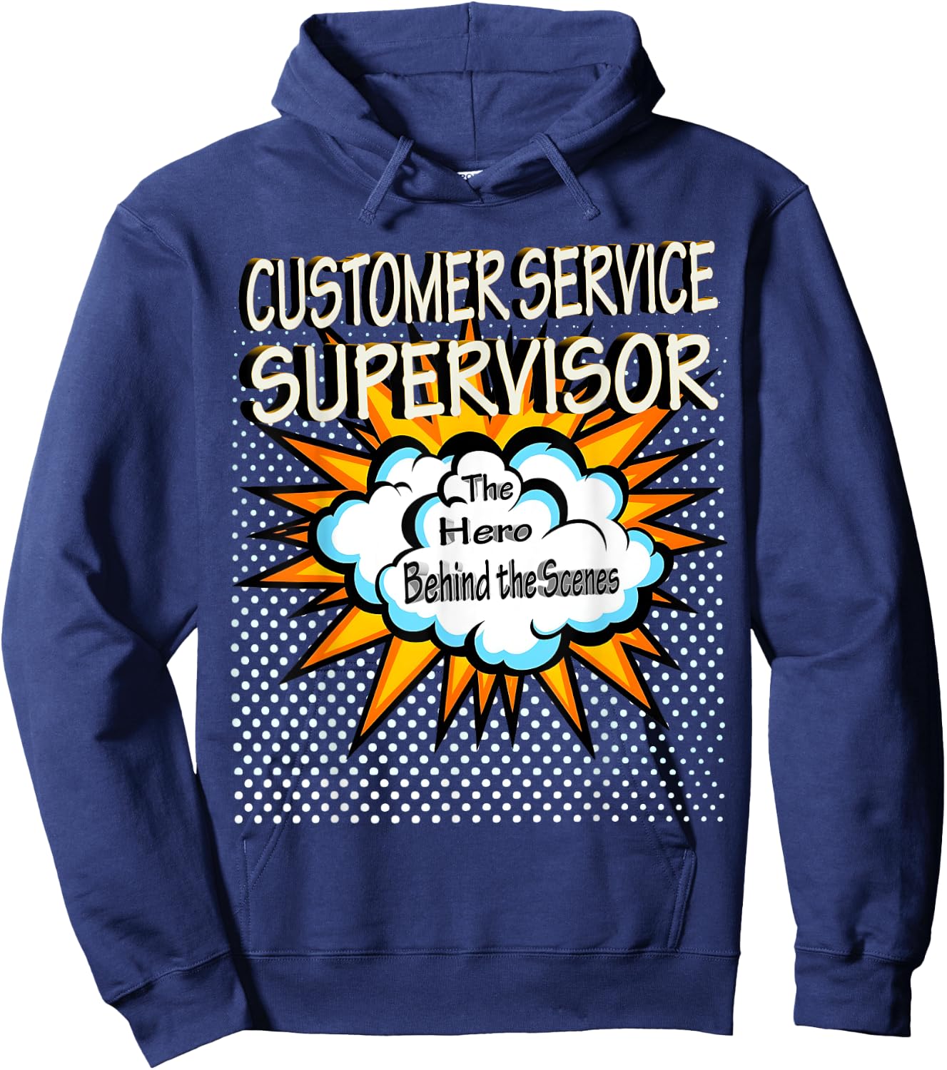 Customer Service Supervisor - Funny Hero Job Hoodie - Hoodie | Navy