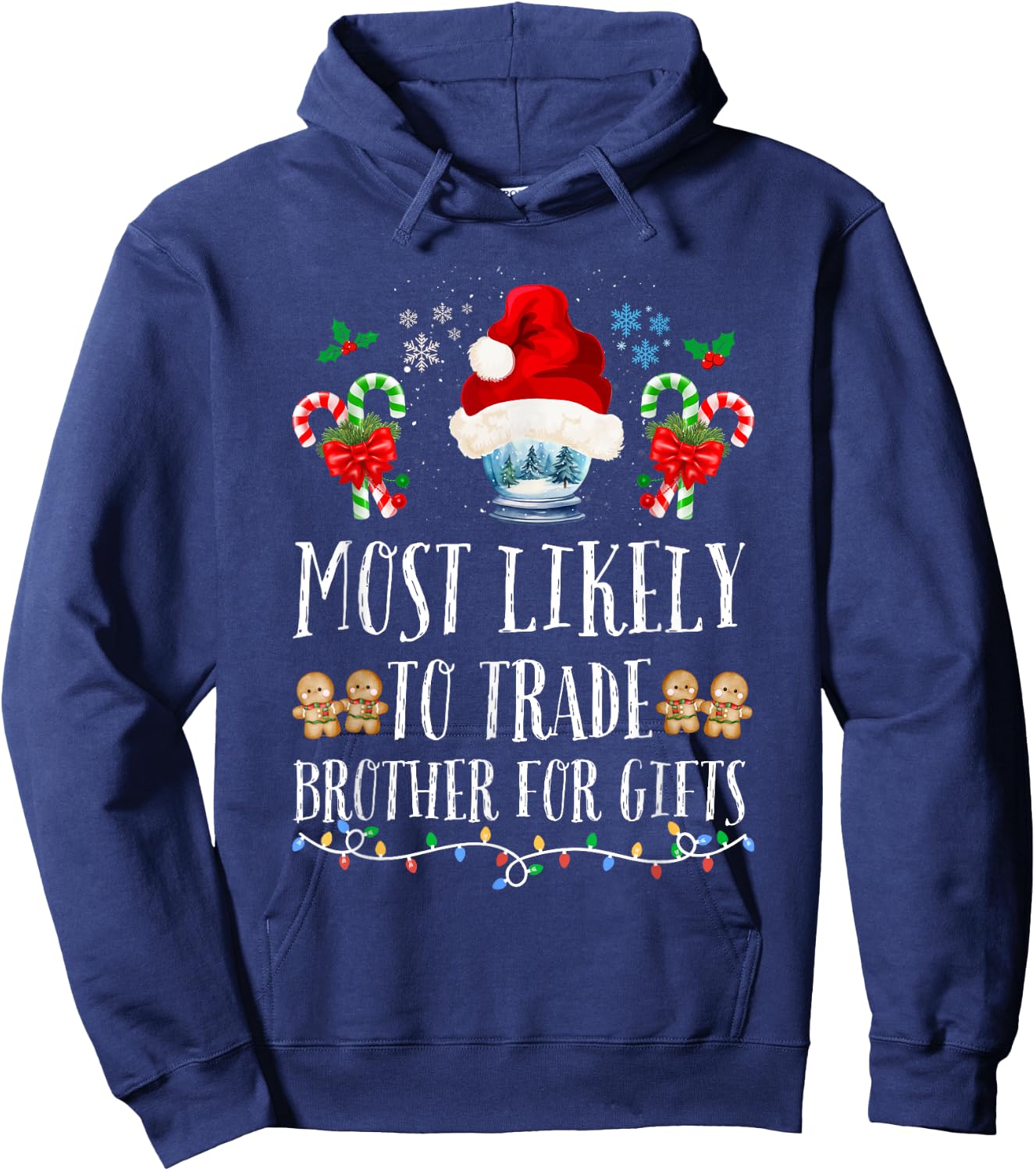 Most Likely To Trade Brother For Gifts Family Christmas Crew Hoodie - Hoodie | Navy
