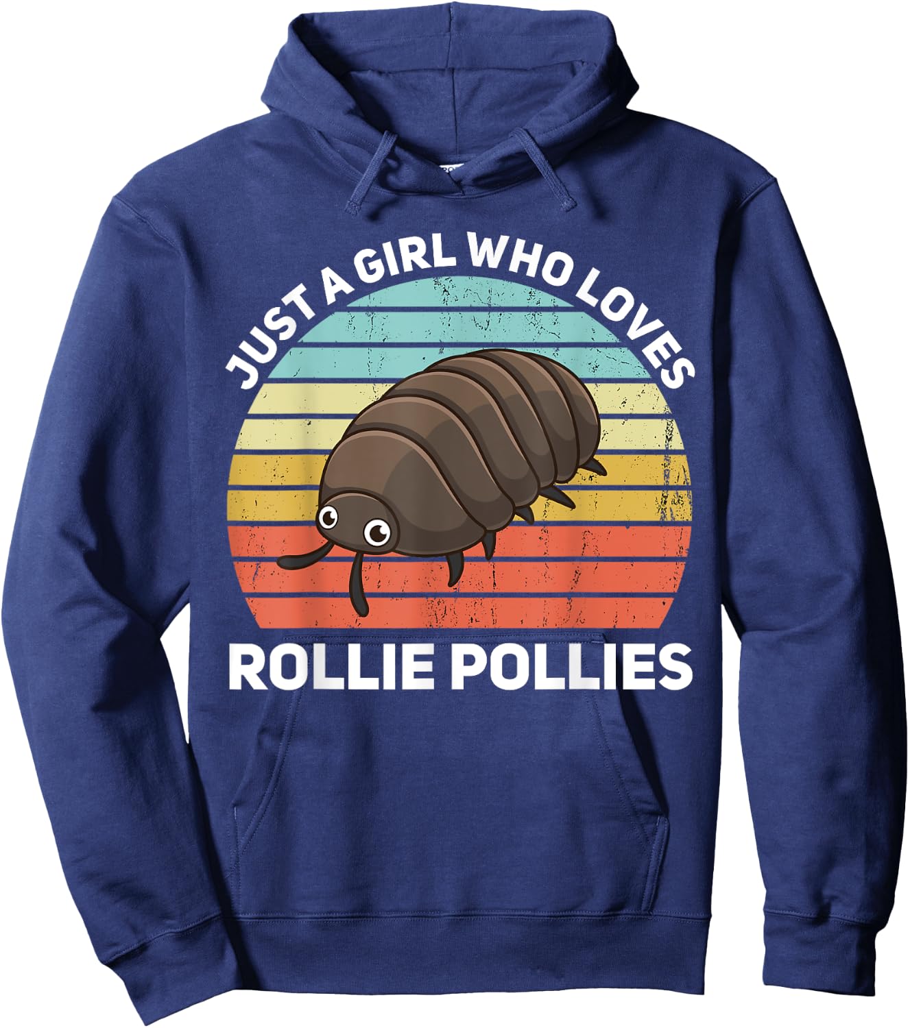 Just A Girl Who Loves Rollie Pollies Isopod Entomologist Hoodie - Hoodie | Navy