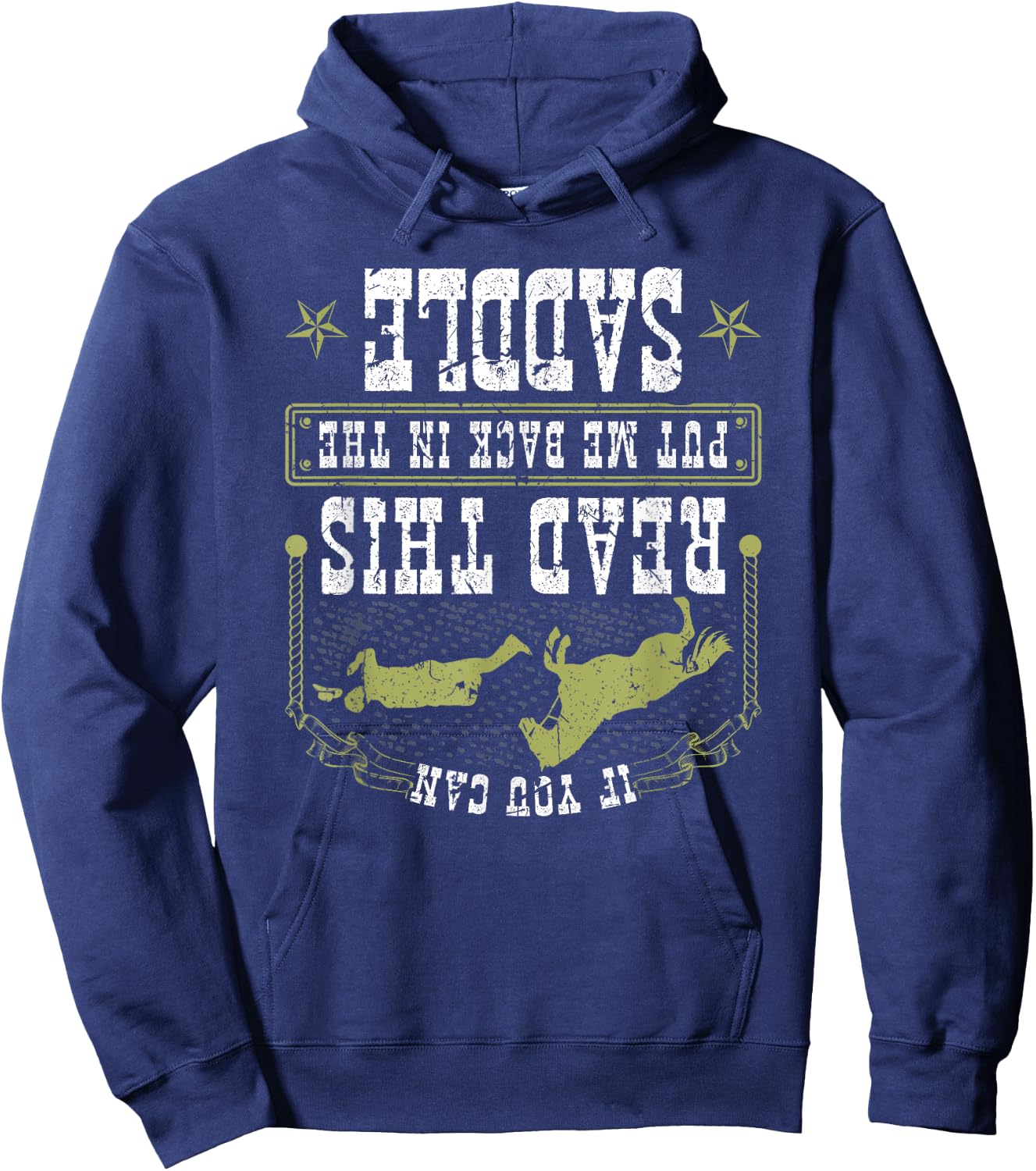 Cowboy Put Me Back In The Saddle Rodeo Quote Countryboy Hoodie - Hoodie | Navy