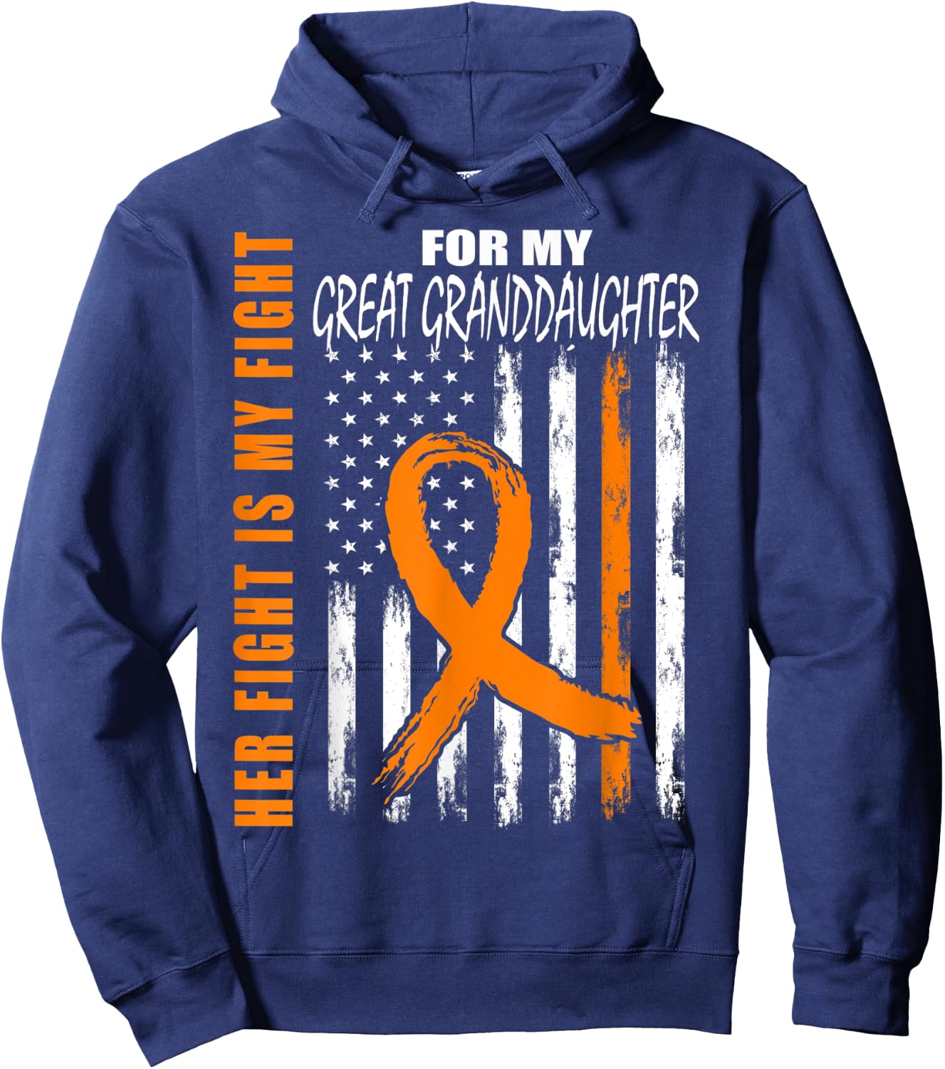 Her Fight Great Granddaughter Leukemia Awareness Flag Gifts Hoodie - Hoodie | Navy