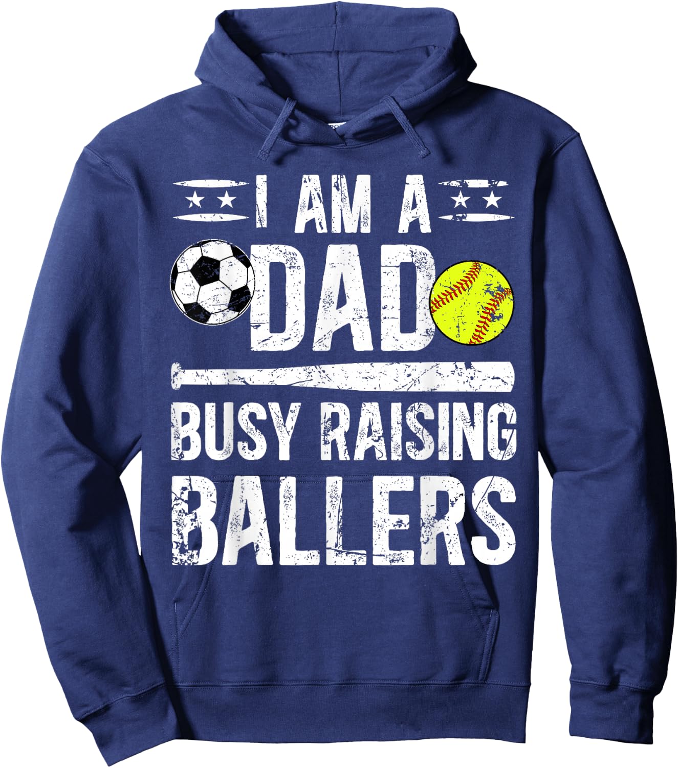 I Am A Dad Busy Raising Ballers Softball Soccer Dad Hoodie - Hoodie | Navy