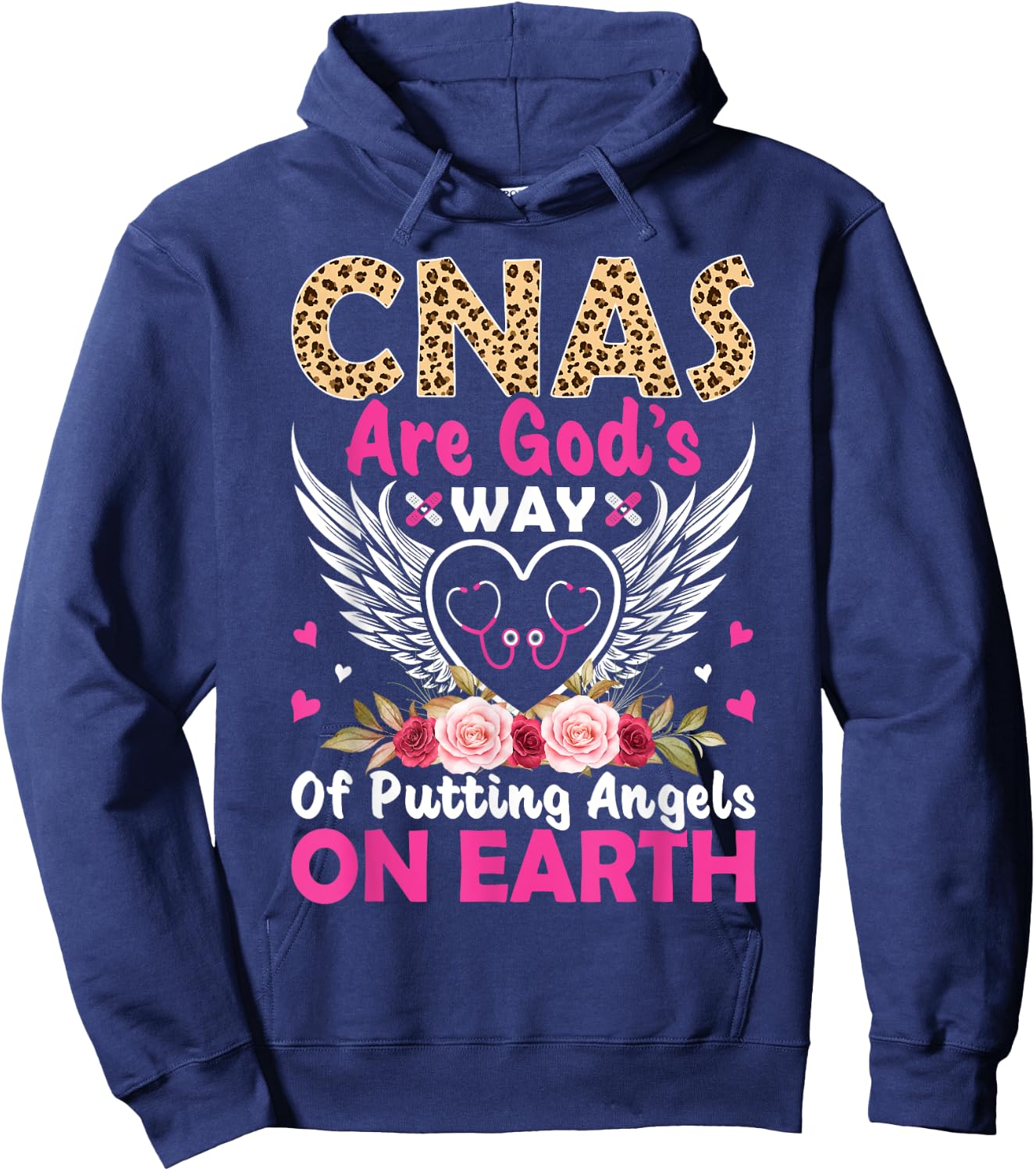 CNAs Are God's Way Of Putting Angels On Earth Hoodie - Hoodie | Navy