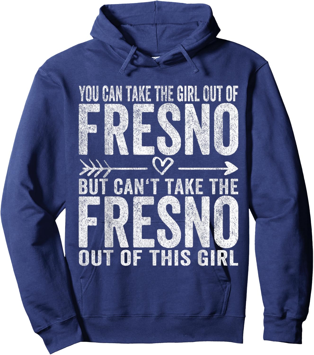 Girl Out Of Fresno California Hometown Home Fresno Hoodie - Hoodie | Navy