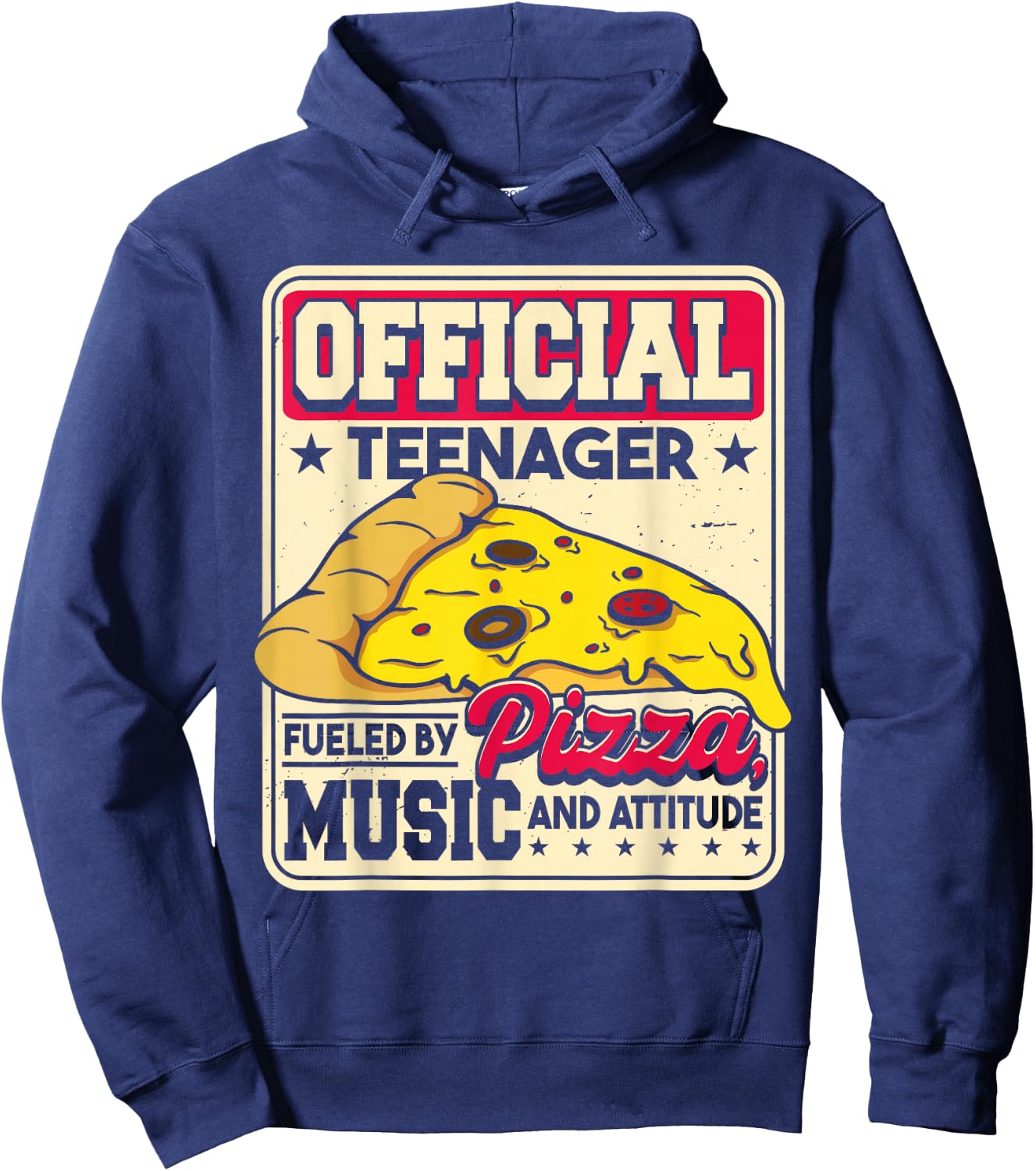 Fueled By Pizza Music And Attitude | Funny Birthday Teenager Hoodie - Hoodie | Navy