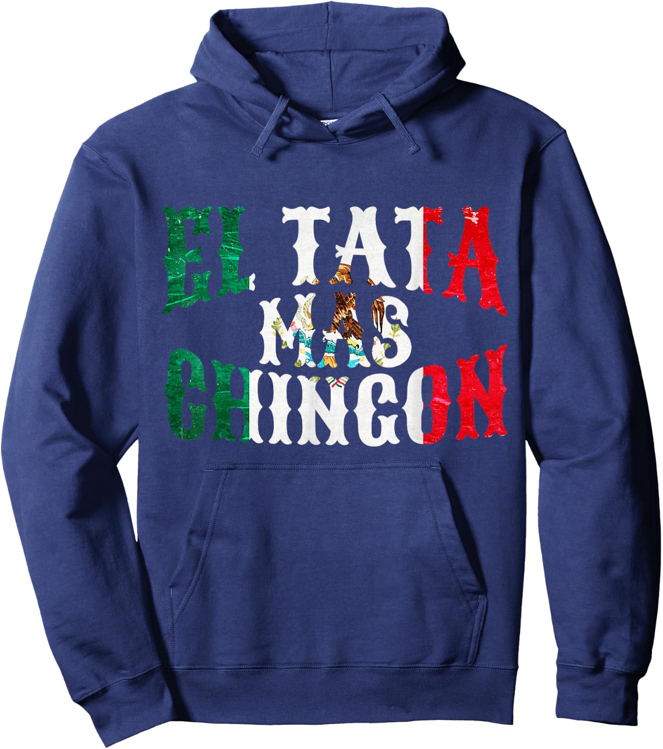 El Tata Mas Chingon Mexican Husband Spanish Father's Day Hoodie - Hoodie | Navy