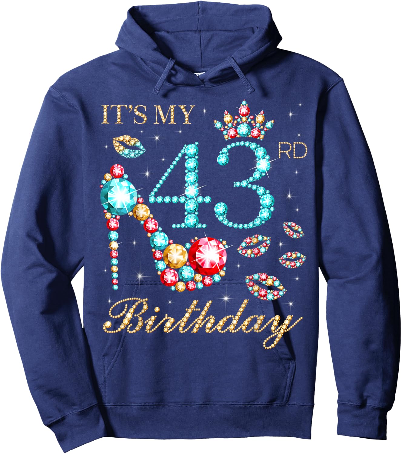 It's My 43rd Birthday Cute 43 Years Old Birthday Queen Hoodie - Hoodie | Navy