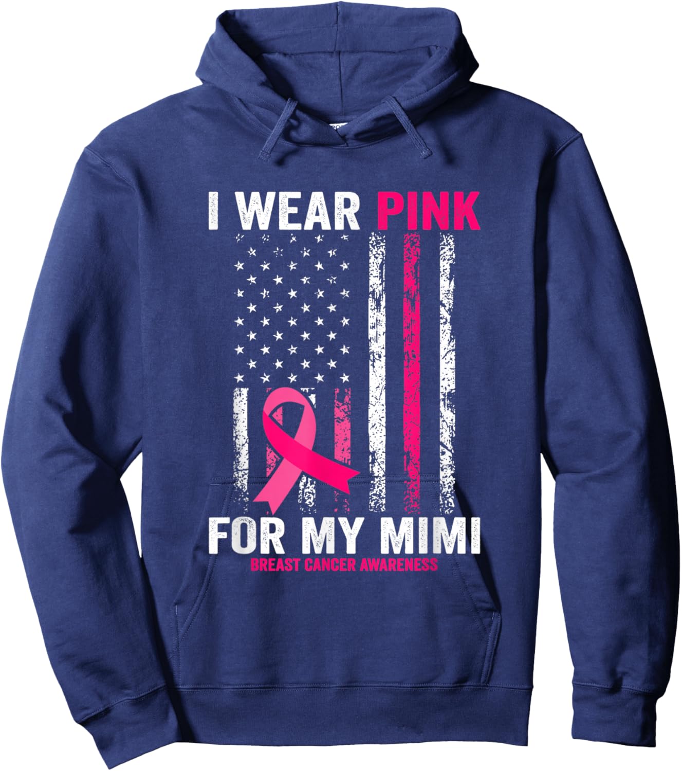 I Wear Pink for My Mimi American Flag Hoodie - Hoodie | Navy