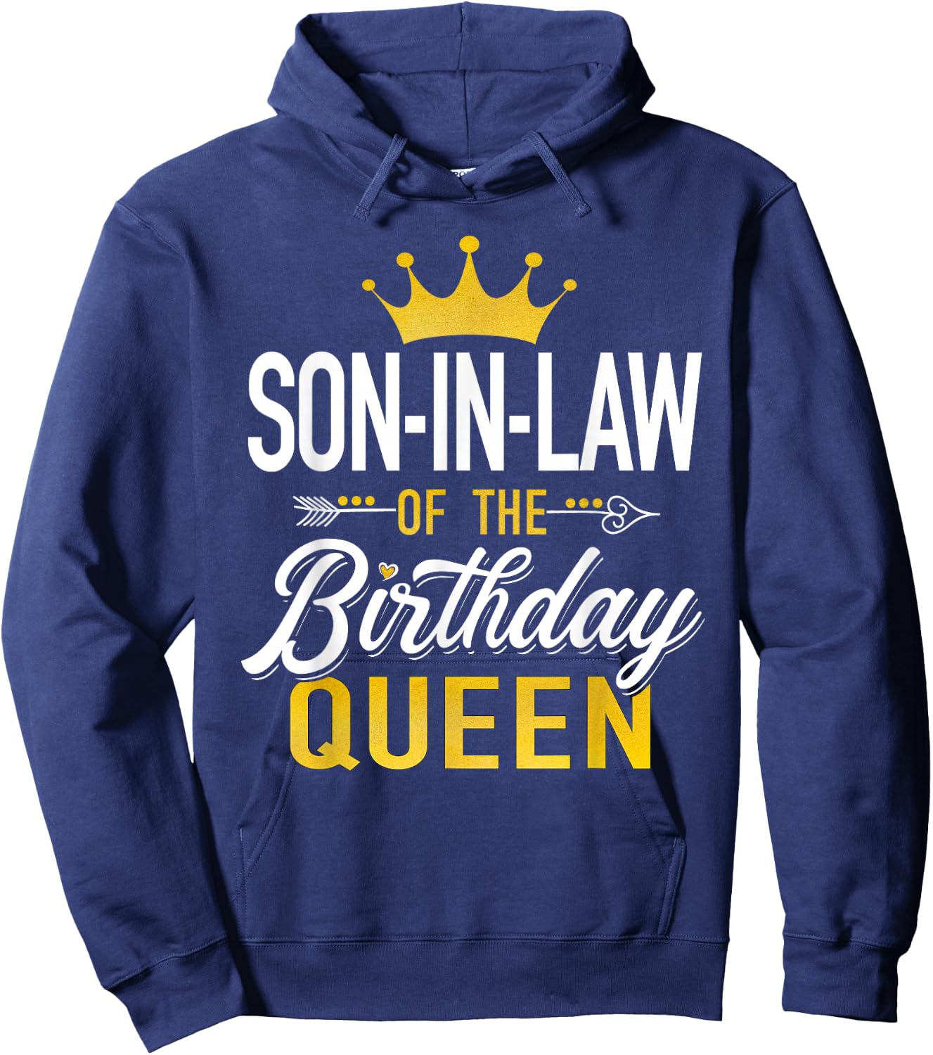 Son-in-Law of The Birthday Queen Family Matching Party Gifts Hoodie - Hoodie | Navy