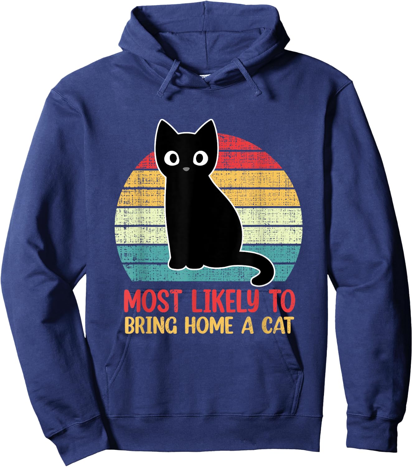 Most Likely To Bring Home A Cat Retro Cat Lovers Hoodie - Hoodie | Navy