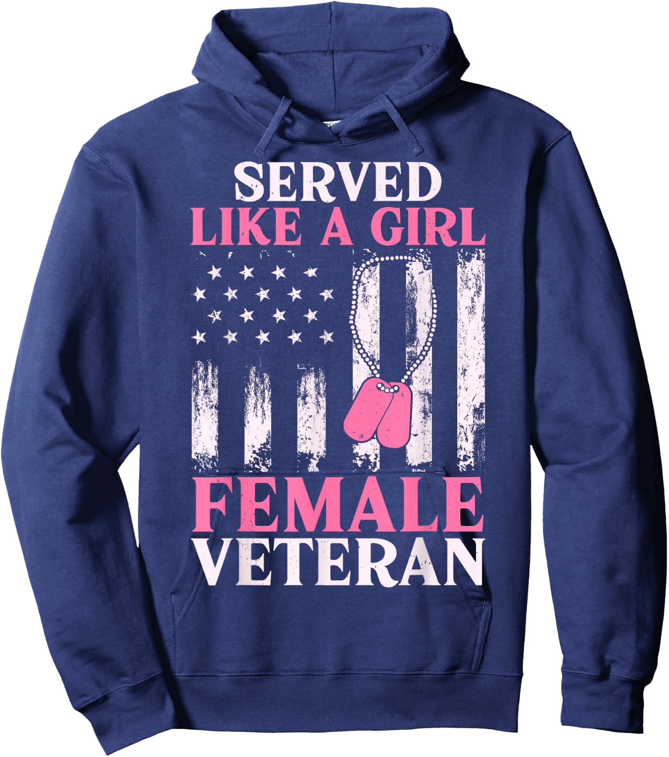 Female Veteran Served Like A Girl Women Veteran Mom Grandma Hoodie - Hoodie | Navy